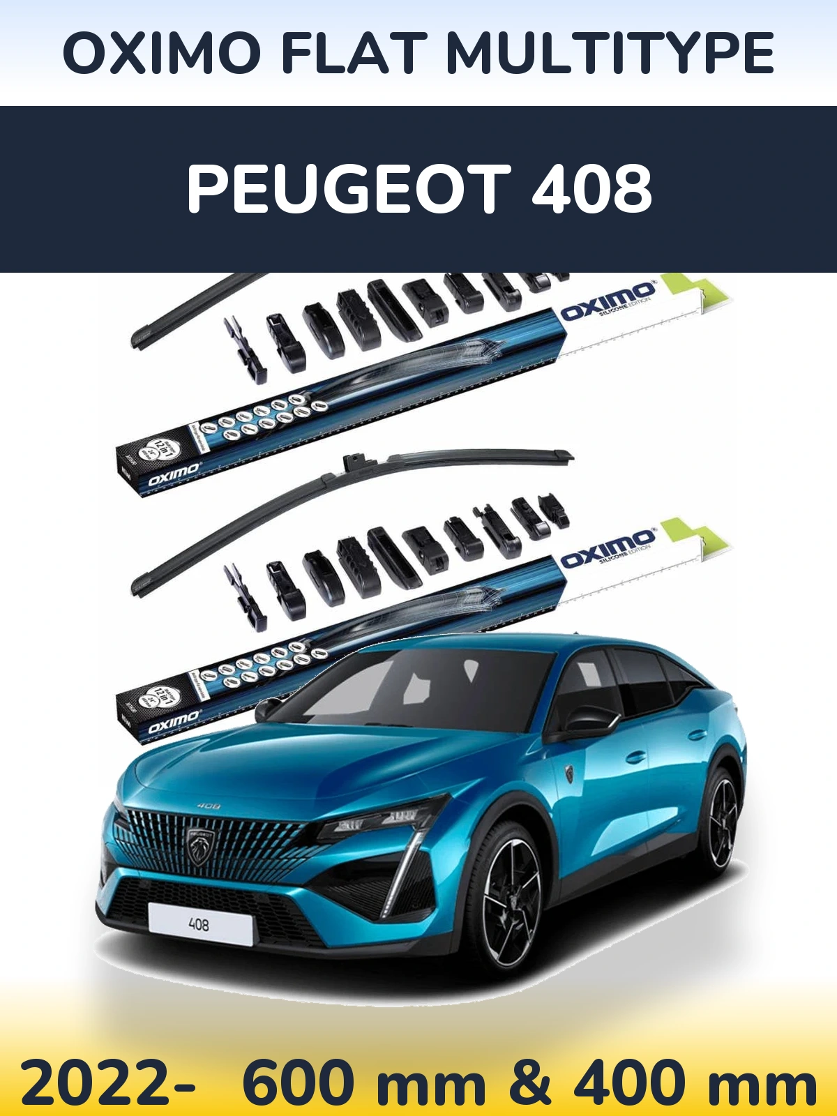 Front wiper blade set Oximo Flat MultiTüüpe 600 & 400 mm for Peugeot 408 2022-2026