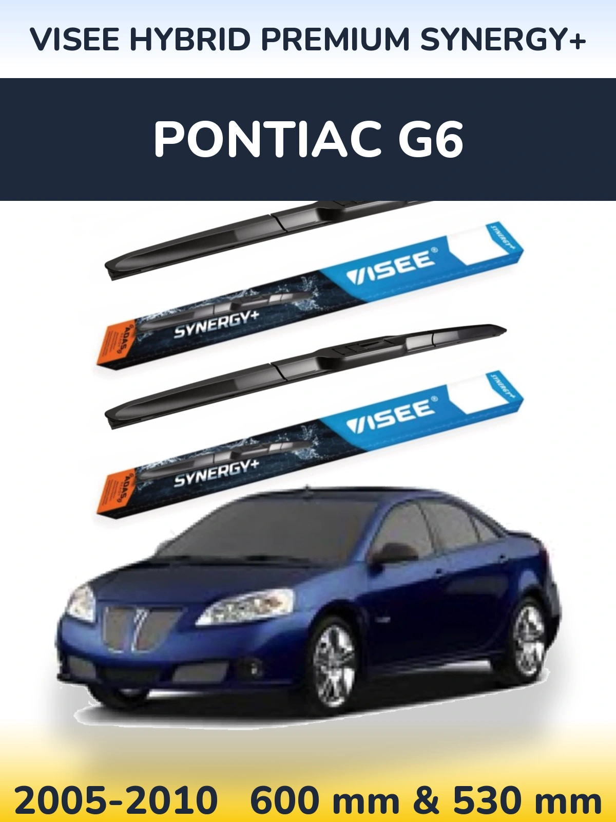 Front wiper blade set VISEE HYBRID PREMIUM SYNERGY+ 600 & 530 mm for Pontiac G6 2005-2010
