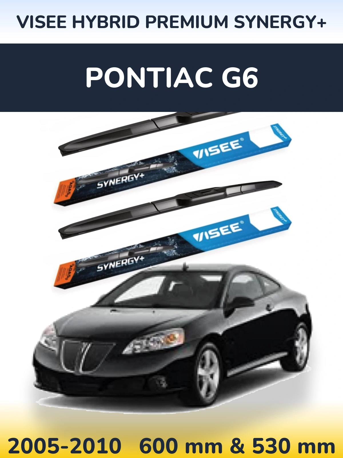 Front wiper blade set VISEE HYBRID PREMIUM SYNERGY+ 600 & 530 mm for Pontiac G6 2005-2010