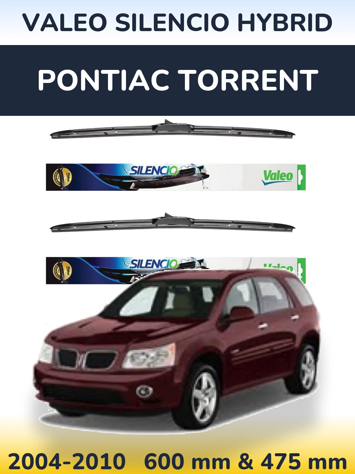 Front wiper blade set Valeo Silencio Hybrid 600 & 475 mm for Pontiac Torrent 2004-2010
