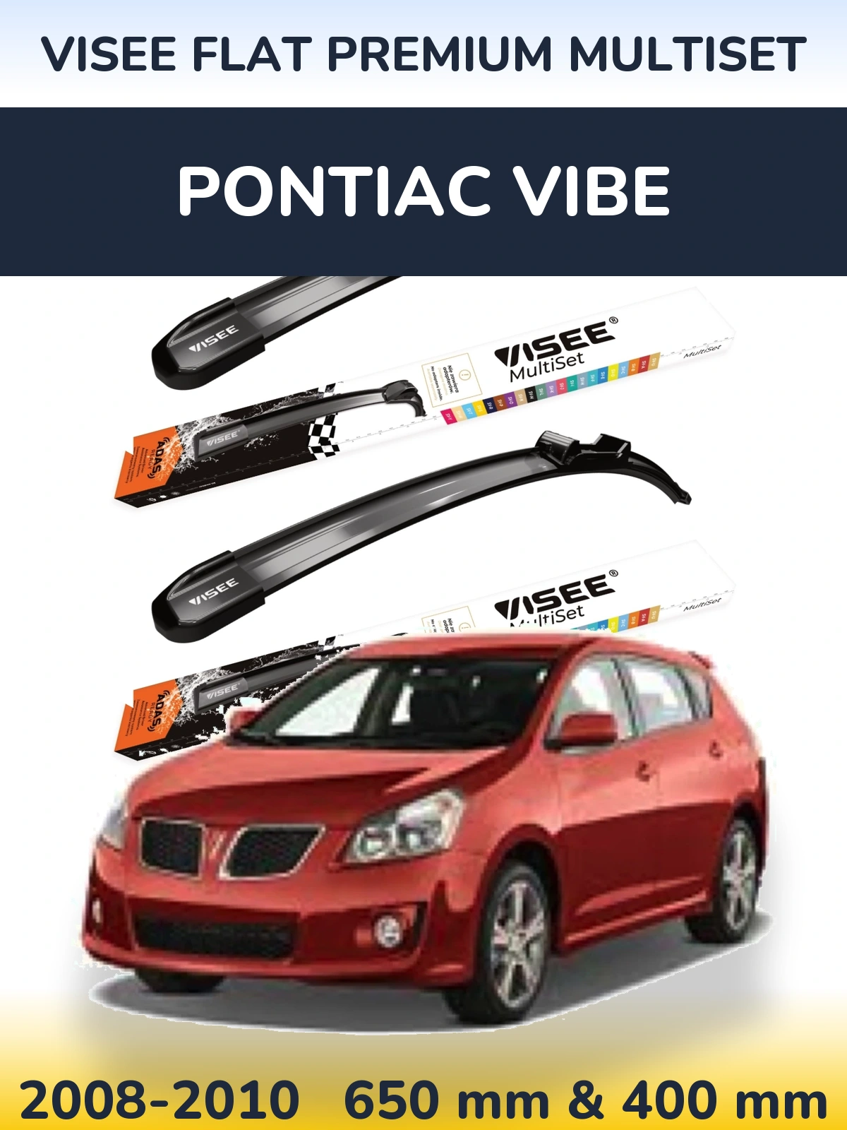 Комплект передних дворников VISEE FLAT PREMIUM MultiSet 650 & 400 мм для Pontiac Vibe 2008-2010