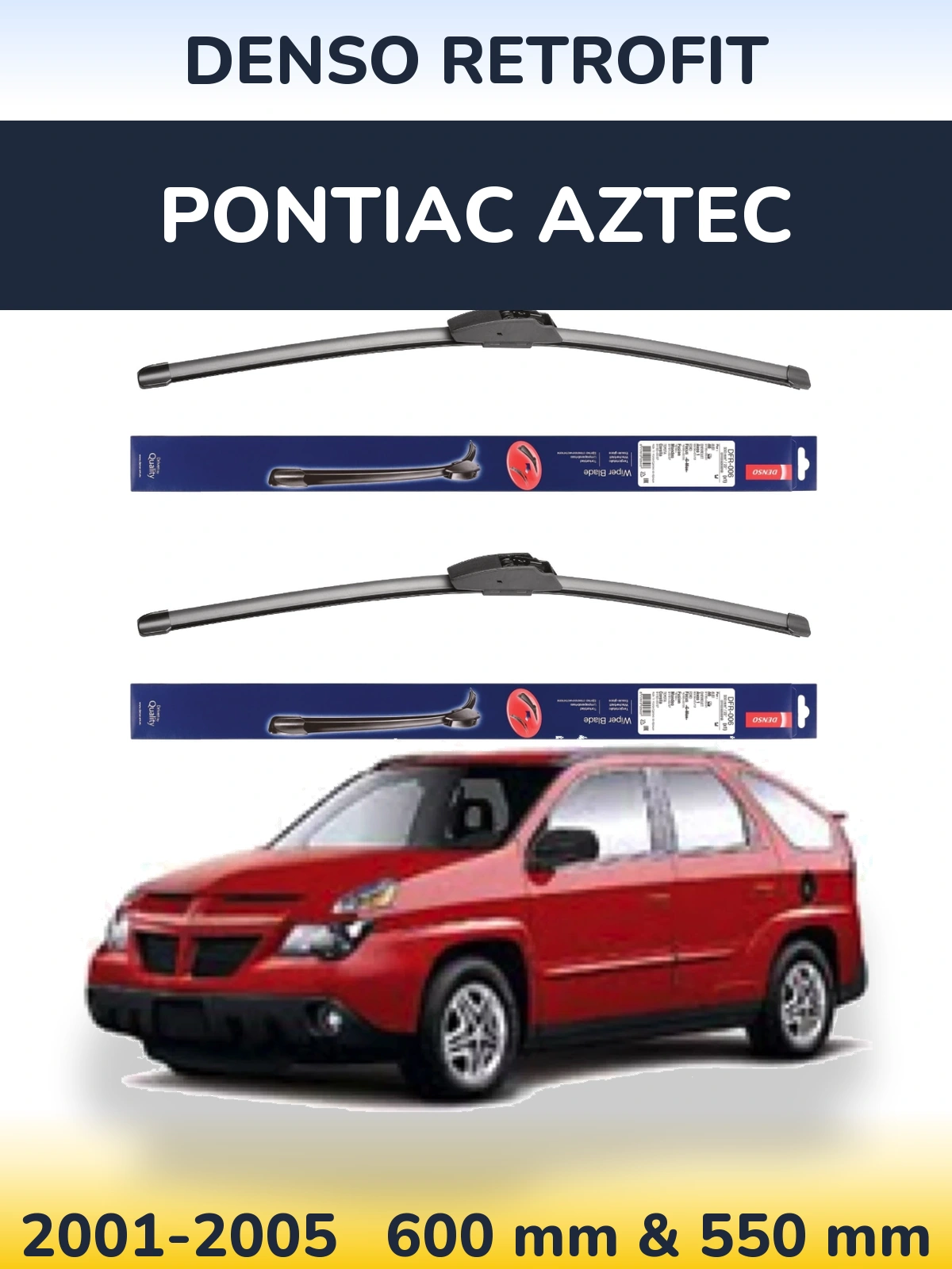 Комплект передних дворников Denso Retrofit 600 & 550 мм для Pontiac Aztec 2001-2005