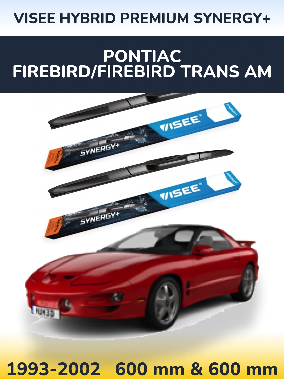 Комплект передніх щіток VISEE HYBRID PREMIUM SYNERGY+ 600 & 600 мм для Pontiac Firebird/Firebird Trans Am 1993-2002