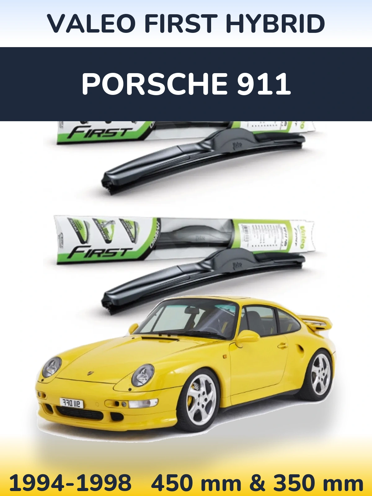 Комплект передніх щіток Valeo First Hybrid 450 & 350 мм для Porsche 911 1994-1998