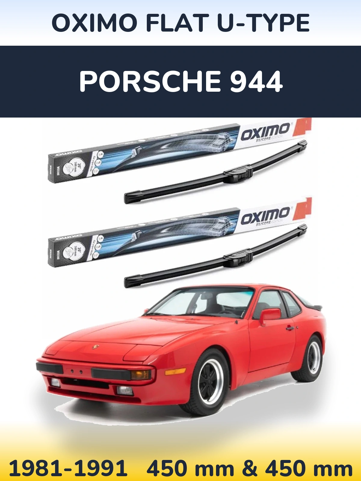 Комплект передніх щіток Oximo Flat U-type 450 & 450 мм для Porsche 944 1981-1991