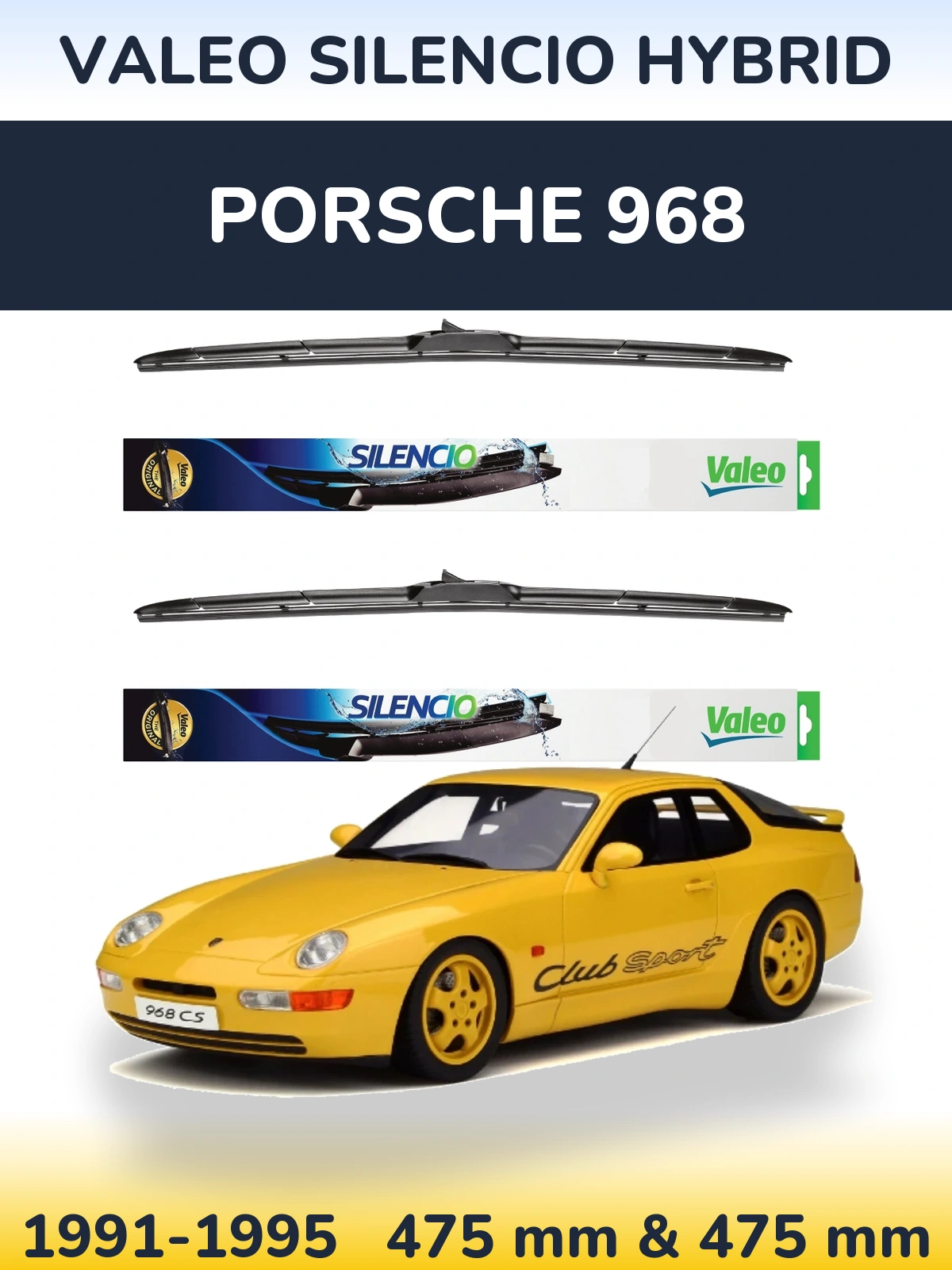Front wiper blade set Valeo Silencio Hybrid 475 & 475 mm for Porsche 968 1991-1995