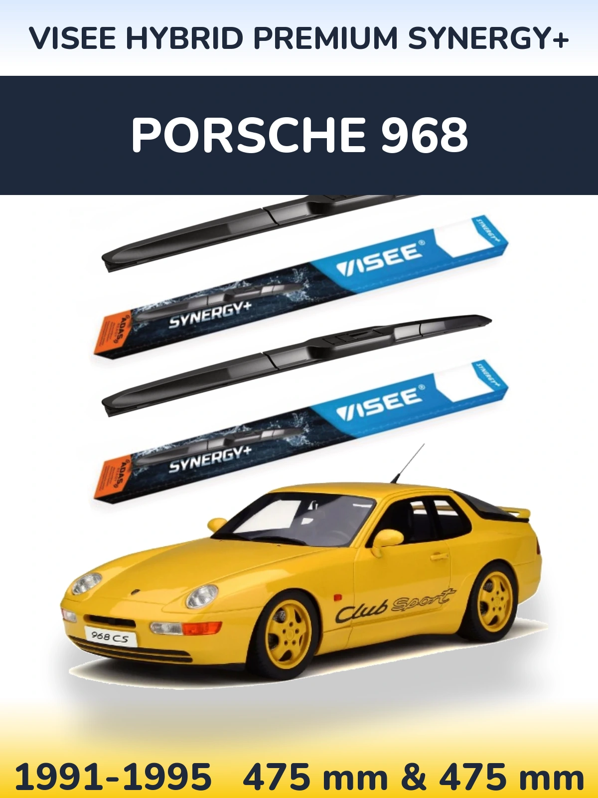 Комплект передніх щіток VISEE HYBRID PREMIUM SYNERGY+ 475 & 475 мм для Porsche 968 1991-1995