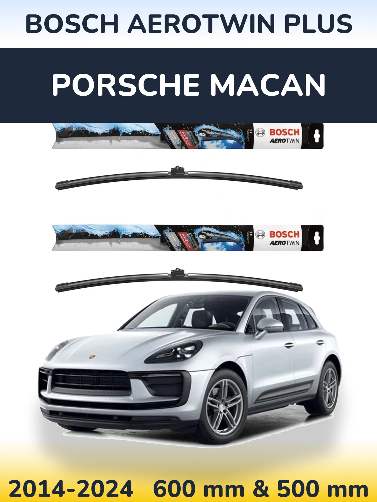 Комплект передніх щіток BOSCH AeroTwin Plus 600 & 500 мм для Porsche Macan 2014-2024