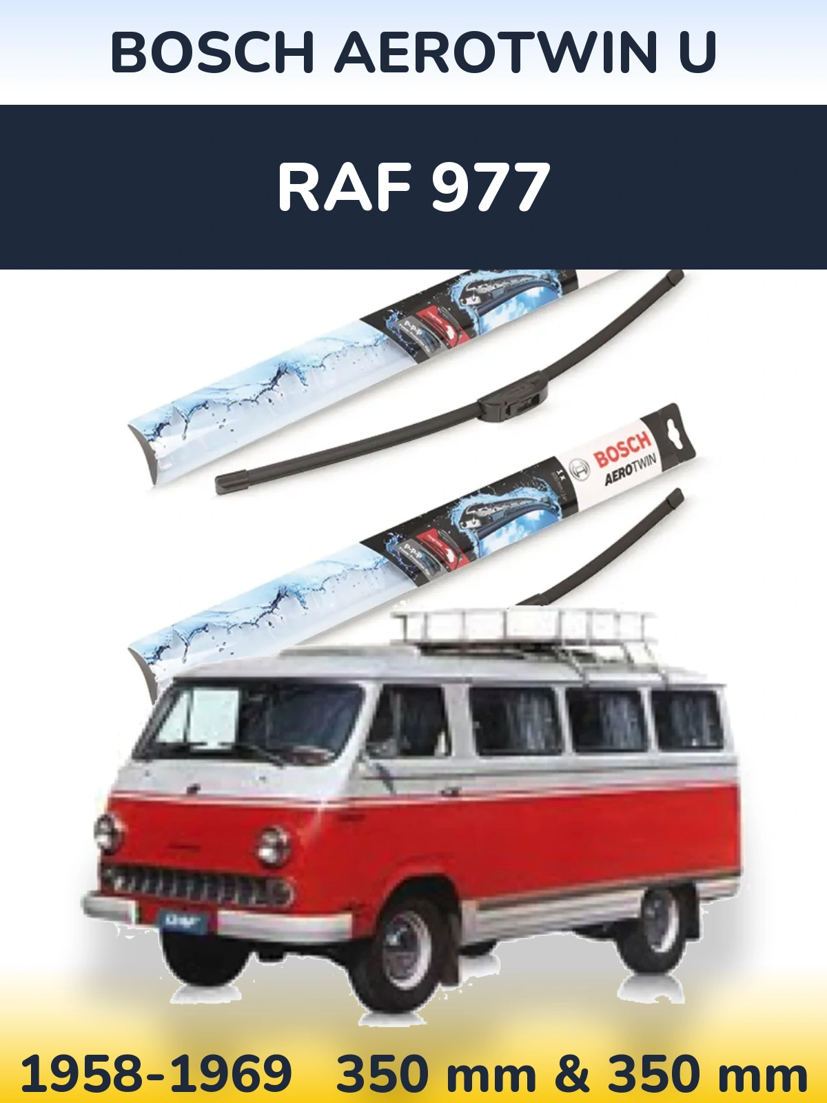 Комплект передніх щіток BOSCH AeroTwin U 350 & 350 мм для RAF 977 1958-1969