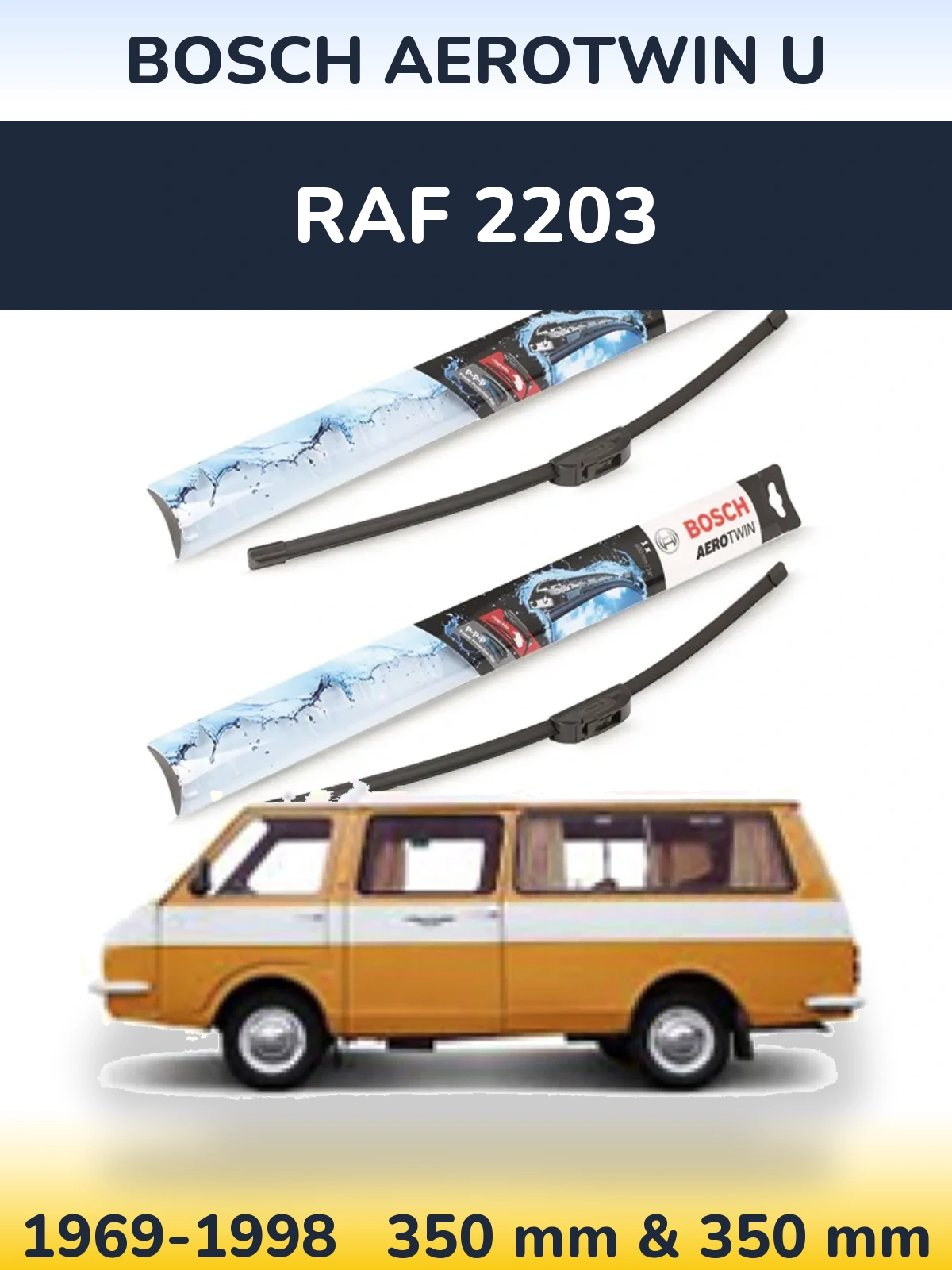 Комплект передніх щіток BOSCH AeroTwin U 350 & 350 мм для RAF 2203 1969-1998