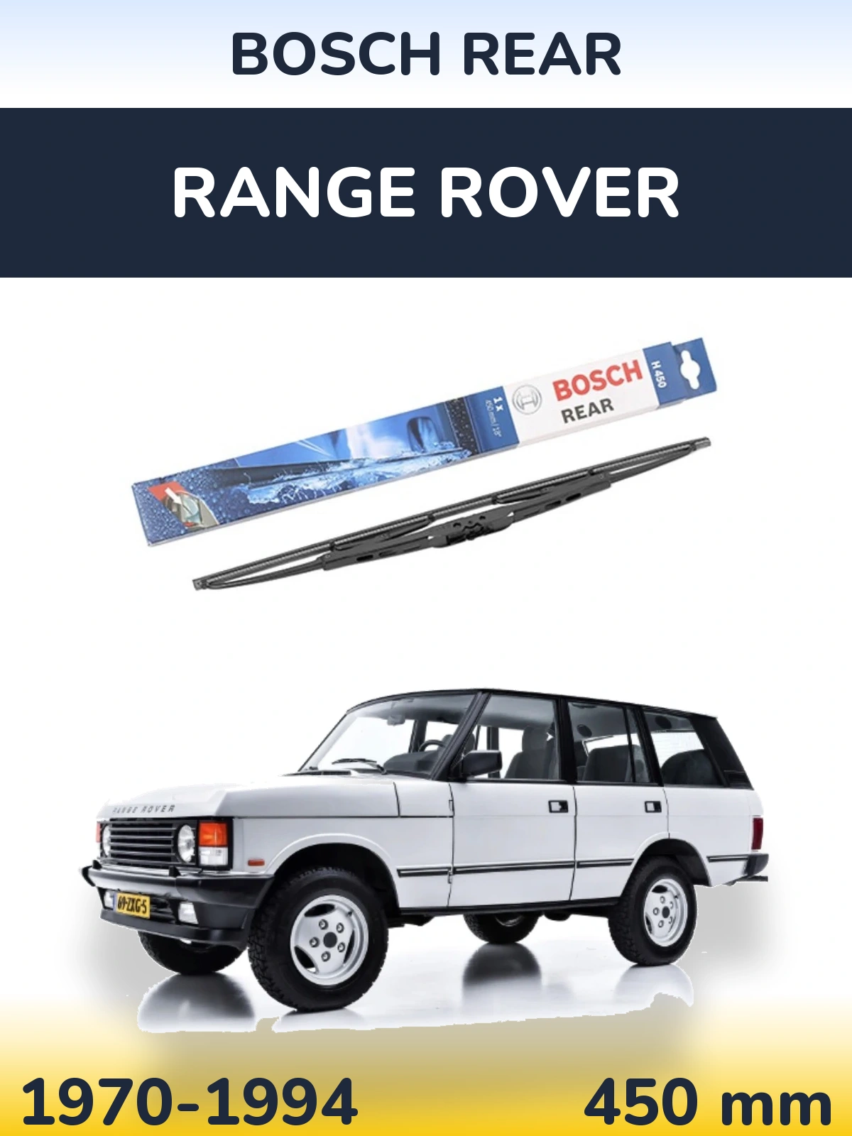 Задний дворник BOSCH Rear 450 мм для Range Rover  1970-1994