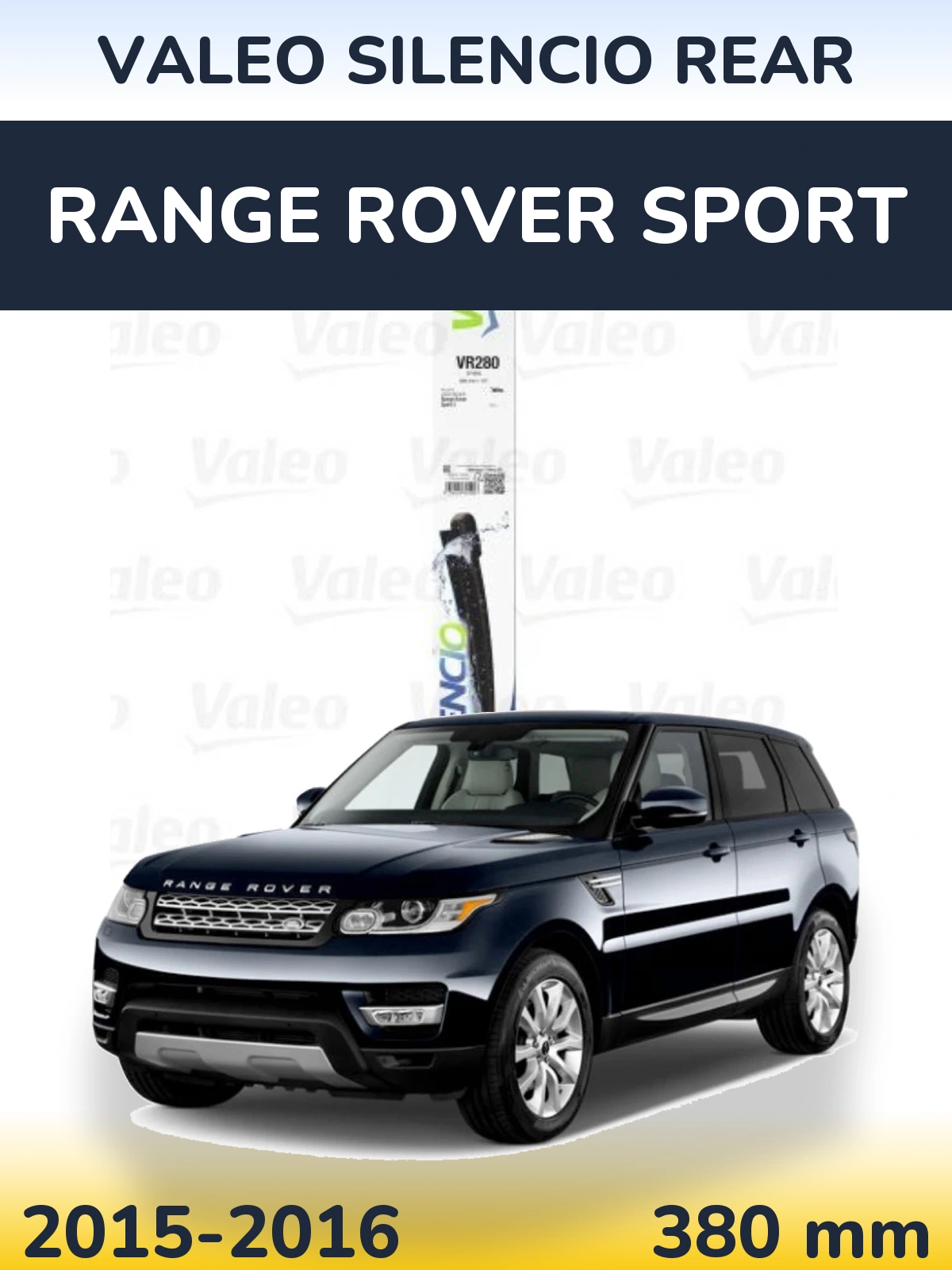 Задня щітка Valeo Silencio Rear 380 мм для Range Rover Sport 2015-2016