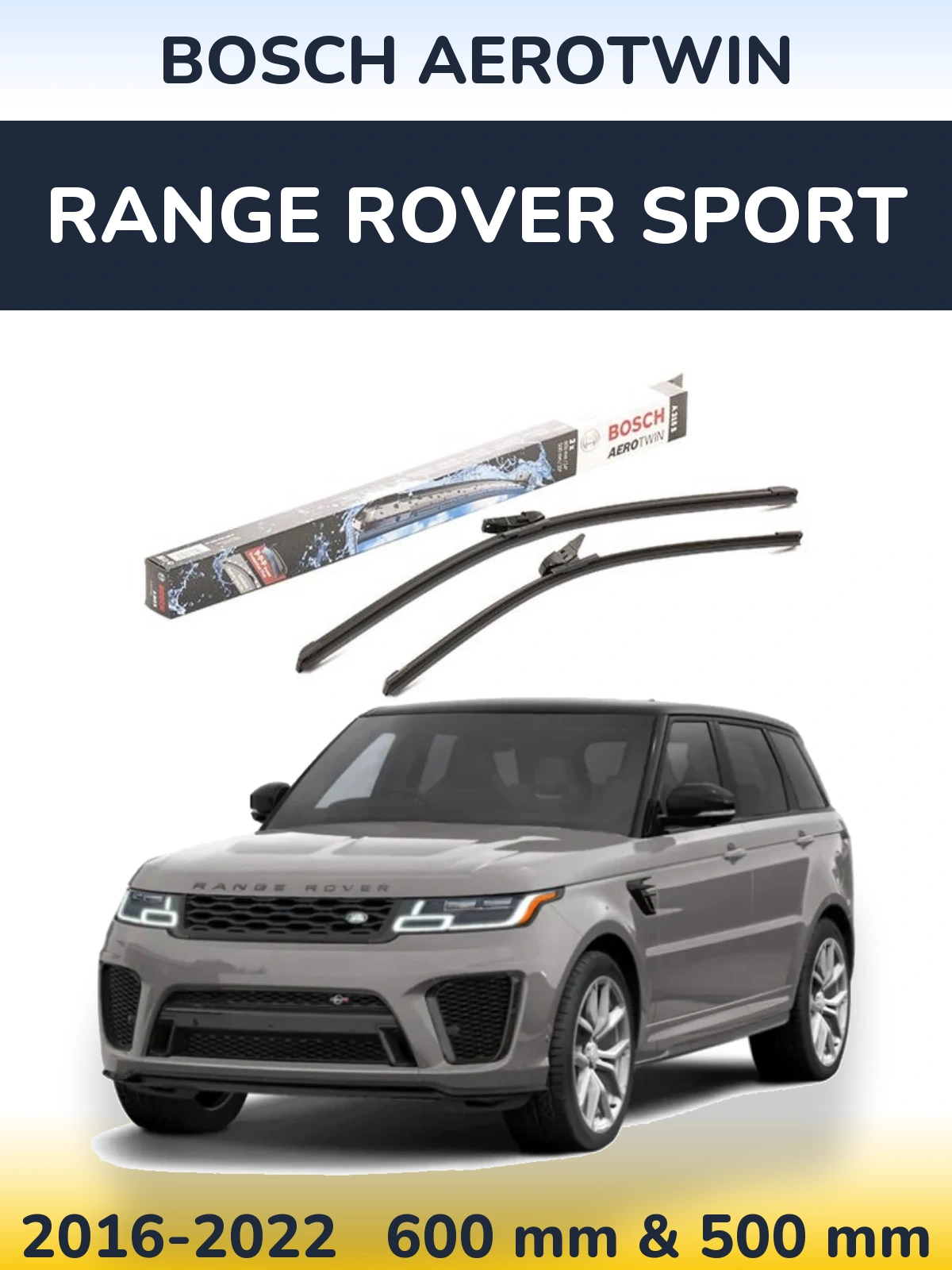 Комплект передніх щіток BOSCH AeroTwin 600 & 500 мм для Range Rover Sport 2016-2022