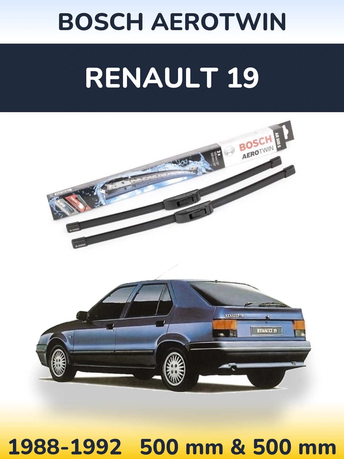 Комплект передніх щіток BOSCH AeroTwin 500 & 500 мм для Renault 19 1988-1992