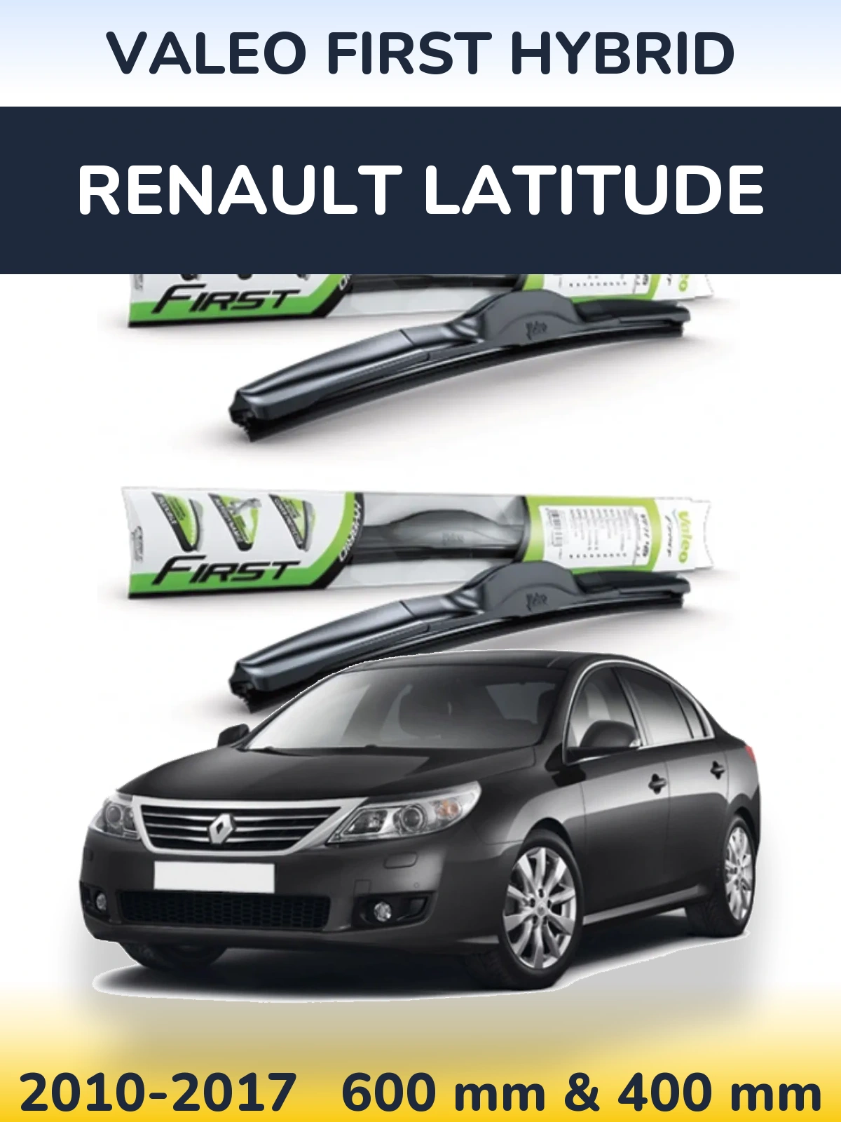 Комплект передних дворников Valeo First Hybrid 600 & 400 мм для Renault Latitude 2010-2017