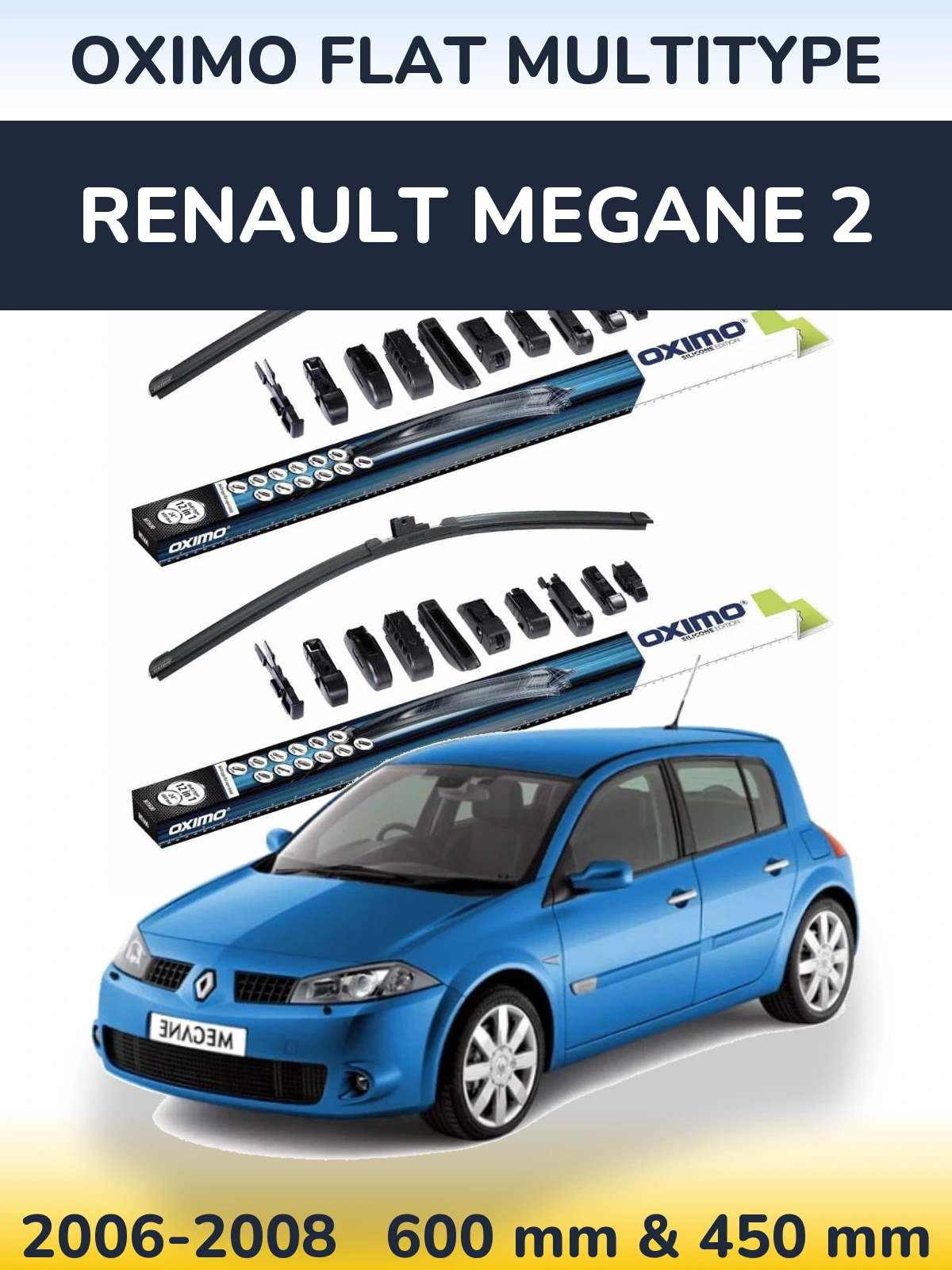 Front wiper blade set Oximo Flat MultiTüüpe 600 & 450 mm for Renault Megane 2 2006-2008