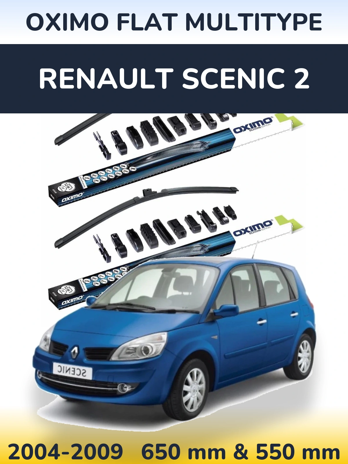 Front wiper blade set Oximo Flat MultiTüüpe 650 & 550 mm for Renault Scenic 2 2004-2009