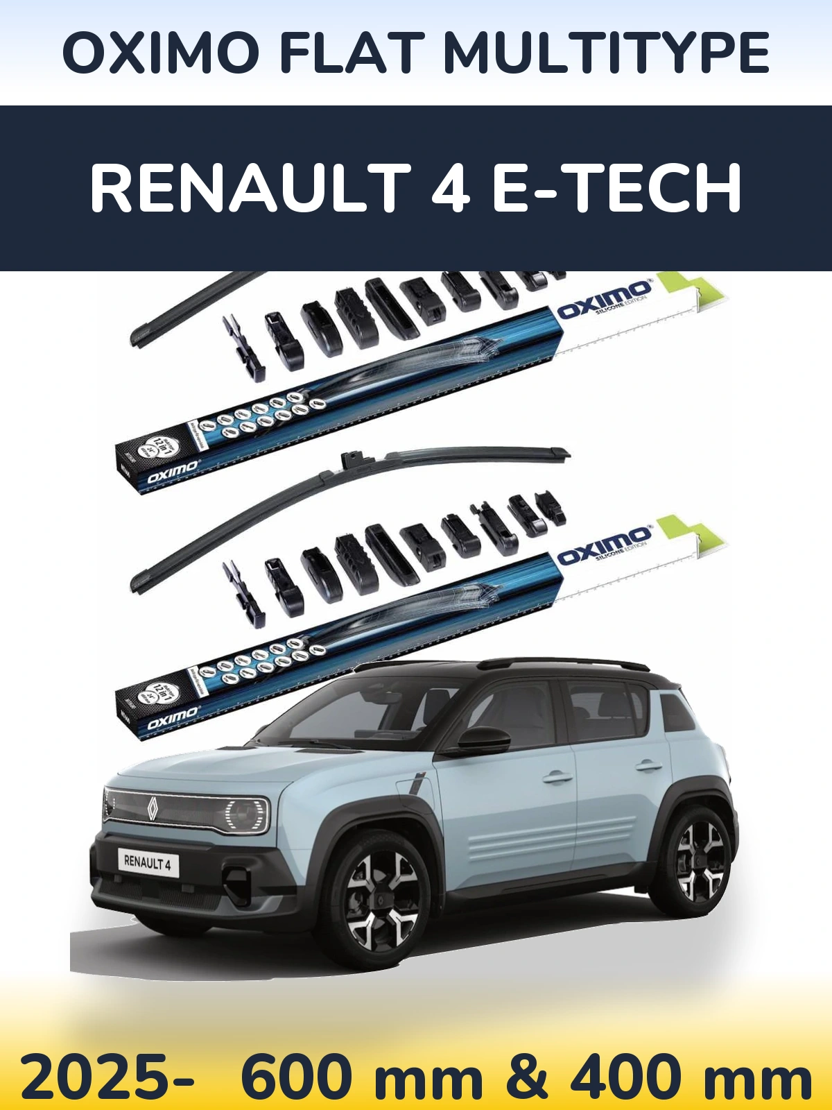 Front wiper blade set Oximo Flat MultiTüüpe 600 & 400 mm for Renault 4 E-Tech 2025-2026