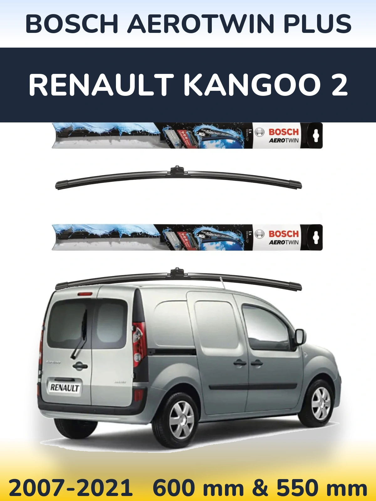 Комплект передних дворников BOSCH AeroTwin Plus 600 & 550 мм для Renault Kangoo 2 2007-2021
