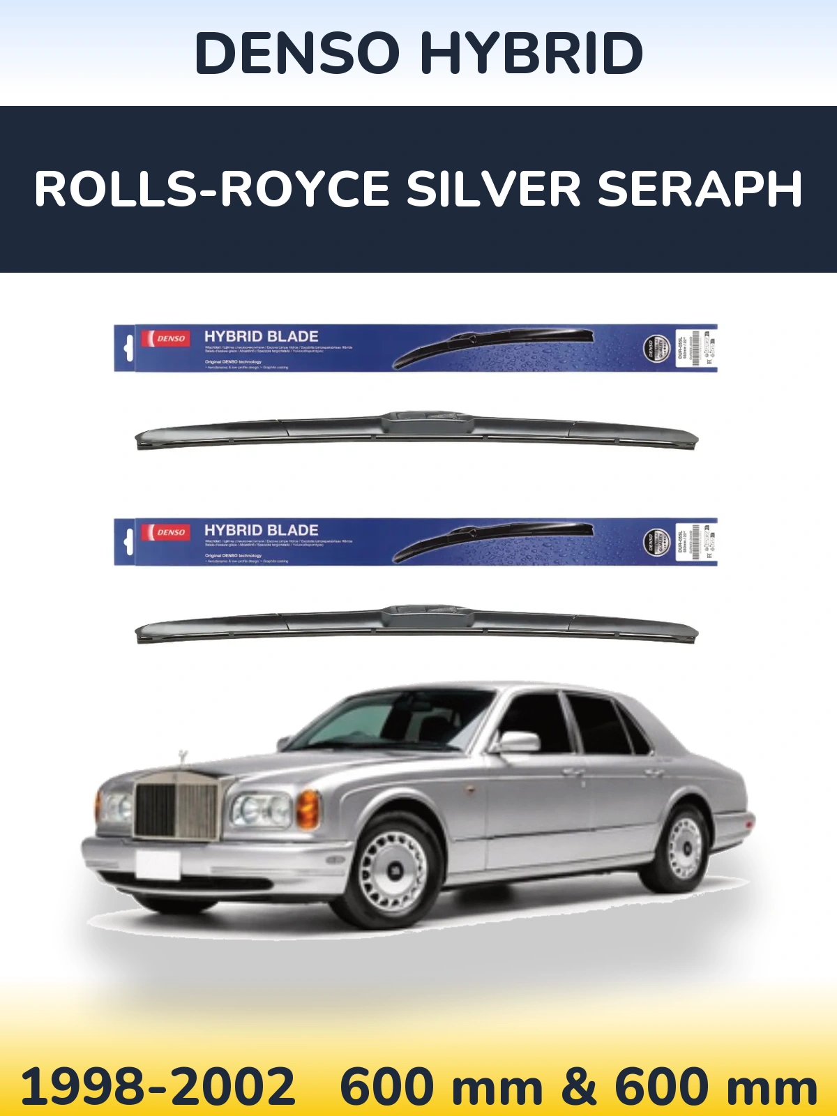 Комплект передніх щіток Denso Hybrid 600 & 600 мм для Rolls-Royce Silver Seraph 1998-2002