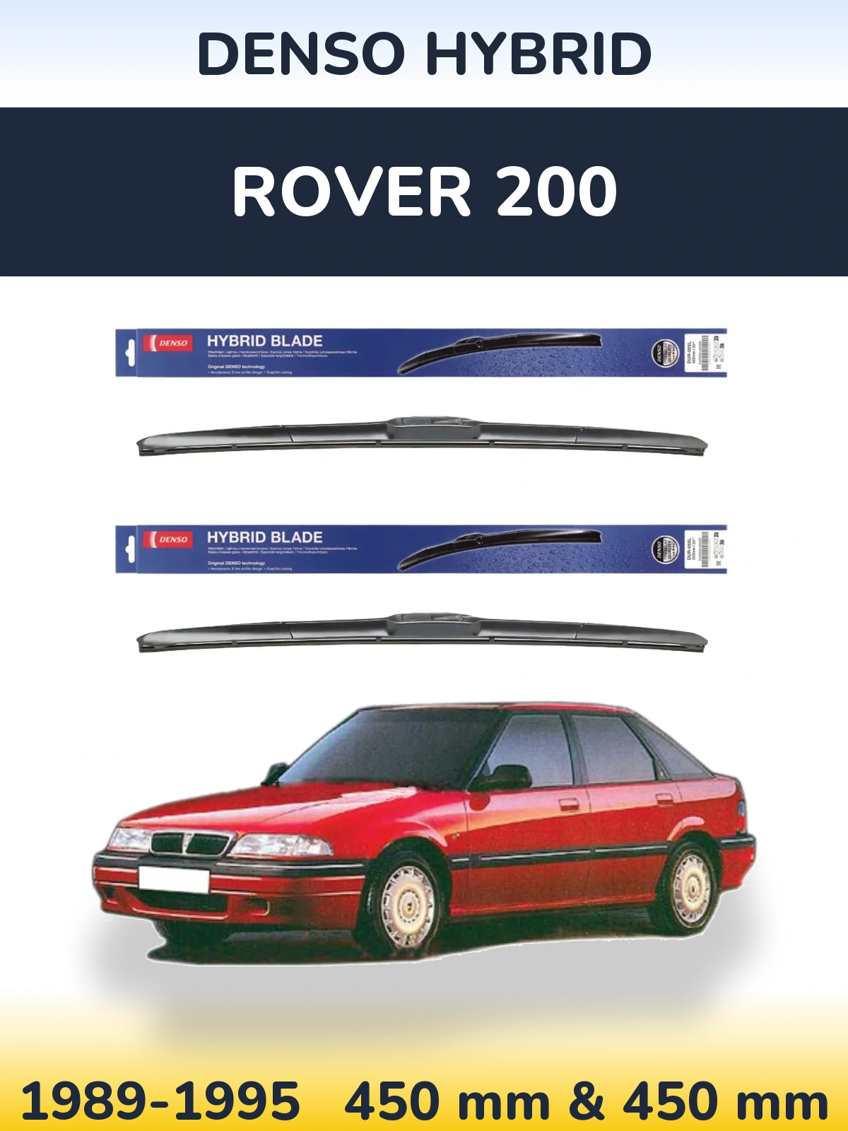 Комплект передних дворников Denso Hybrid 450 & 450 мм для Rover 200 1989-1995