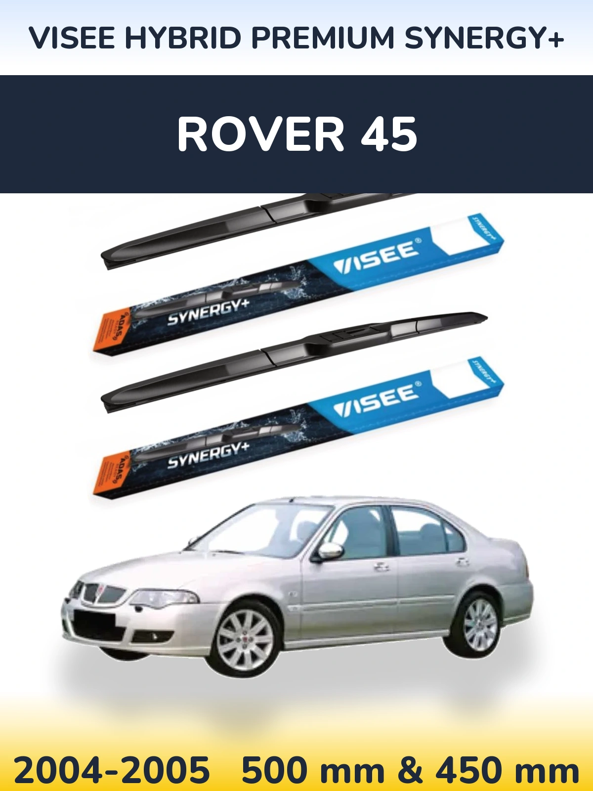 Комплект передніх щіток VISEE HYBRID PREMIUM SYNERGY+ 500 & 450 мм для Rover 45 2004-2005