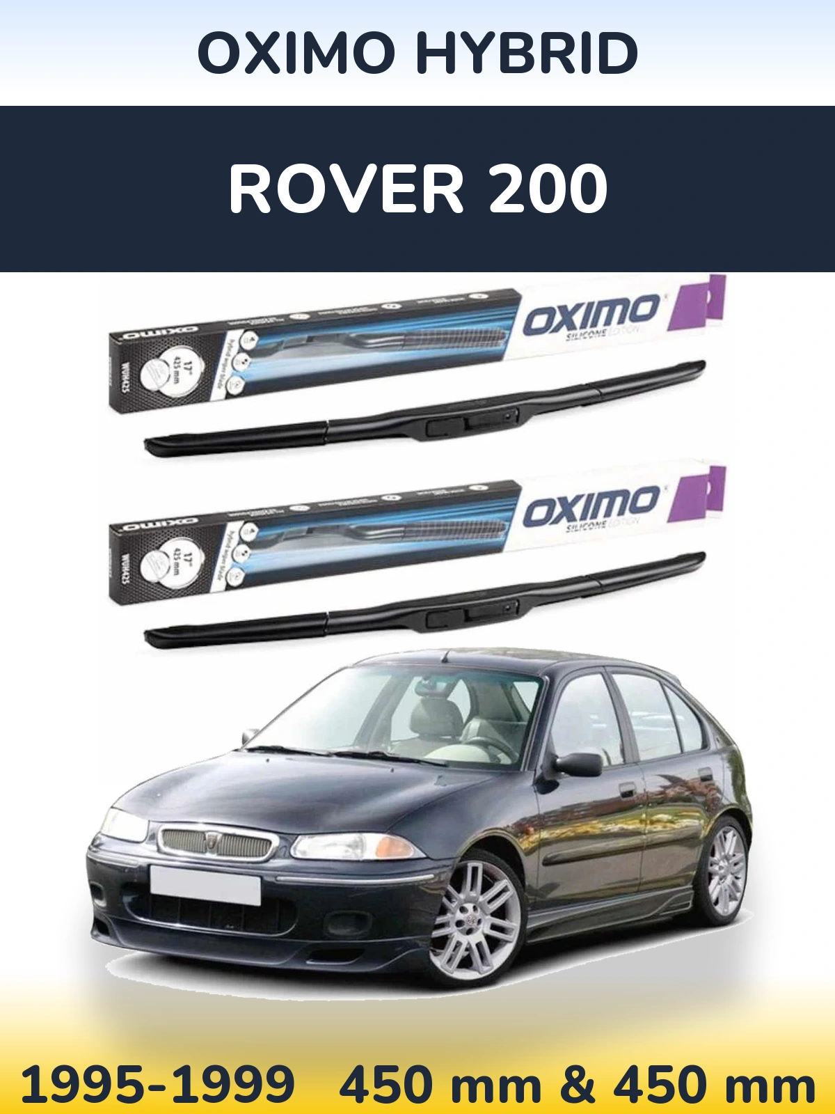 Комплект передніх щіток Oximo Hybrid 450 & 450 мм для Rover 200 1995-1999