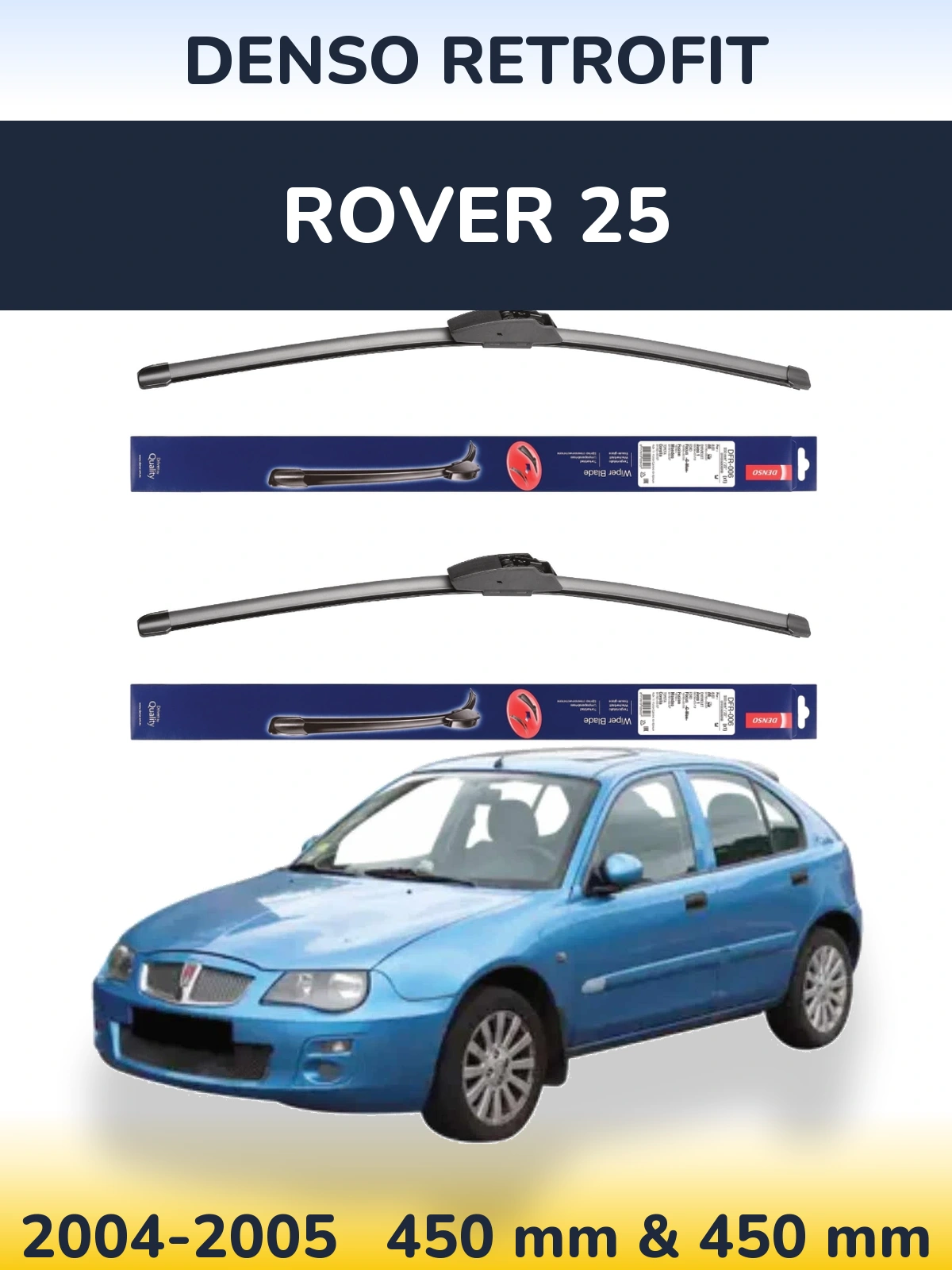 Комплект передніх щіток Denso Retrofit 450 & 450 мм для Rover 25 2004-2005