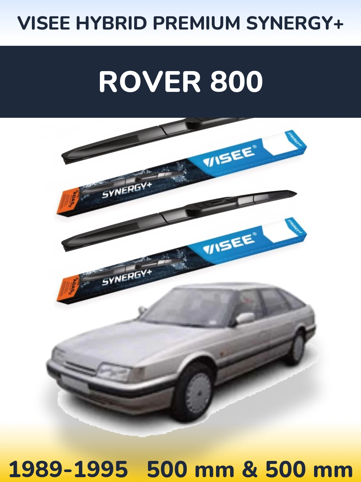 Комплект передніх щіток VISEE HYBRID PREMIUM SYNERGY+ 500 & 500 мм для Rover 800 1989-1995