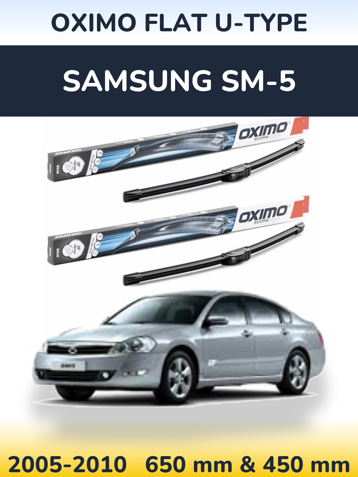 Комплект передніх щіток Oximo Flat U-type 650 & 450 мм для Samsung SM-5 2005-2010