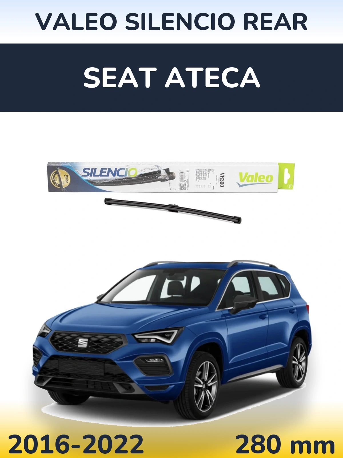 Задний дворник Valeo Silencio Rear 285 мм для SEAT Ateca 2016-2022