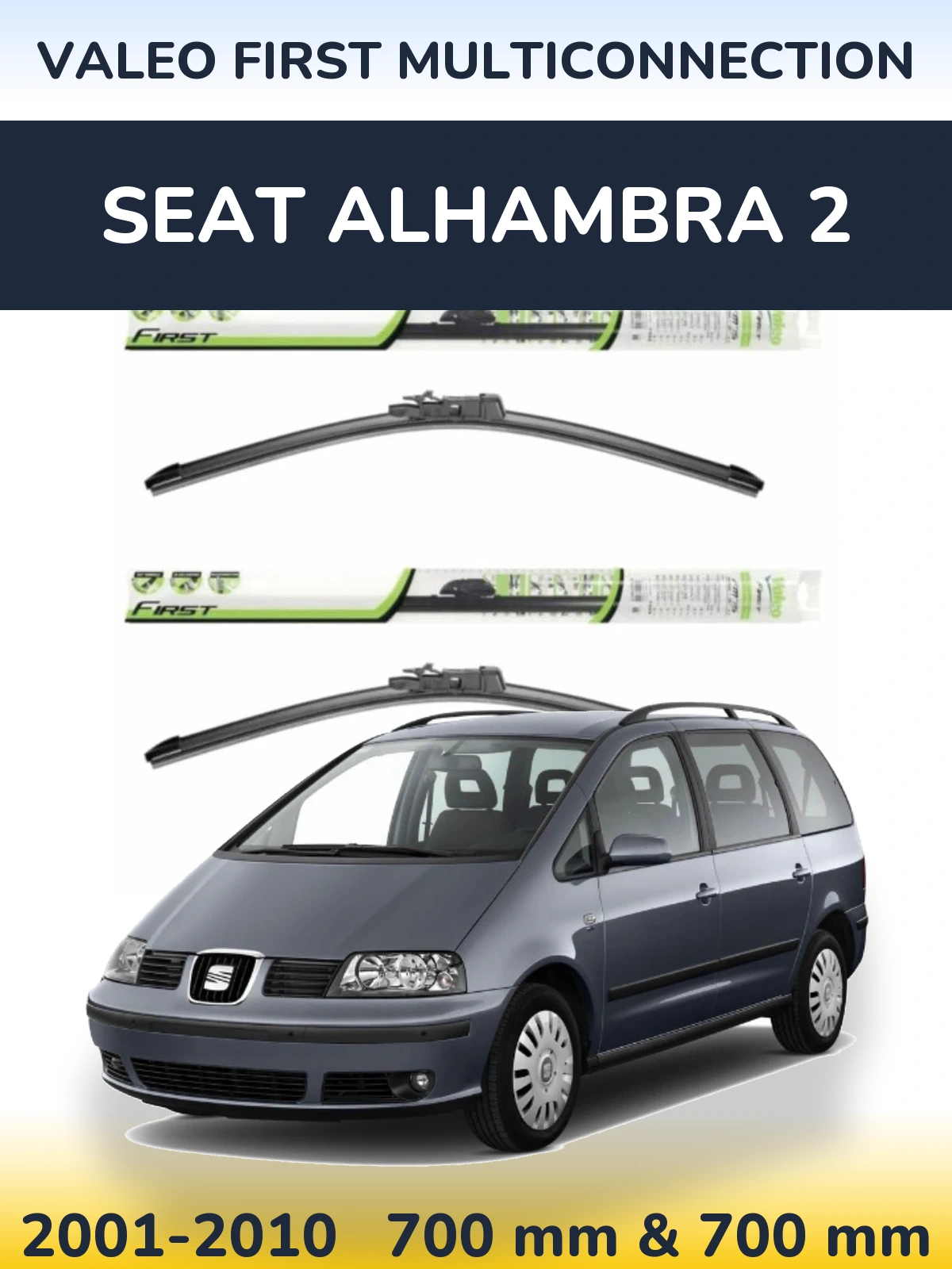 Комплект передніх щіток Valeo First MultiConnection 700 & 700 мм для SEAT Alhambra 2 2001-2010