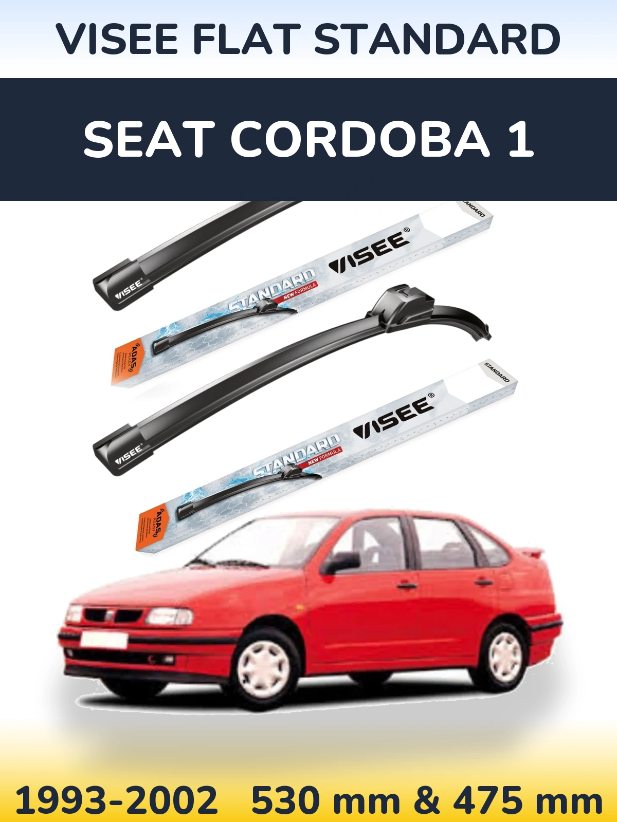 Комплект передніх щіток VISEE FLAT STANDARD 530 & 475 мм для SEAT Cordoba 1 1993-2002