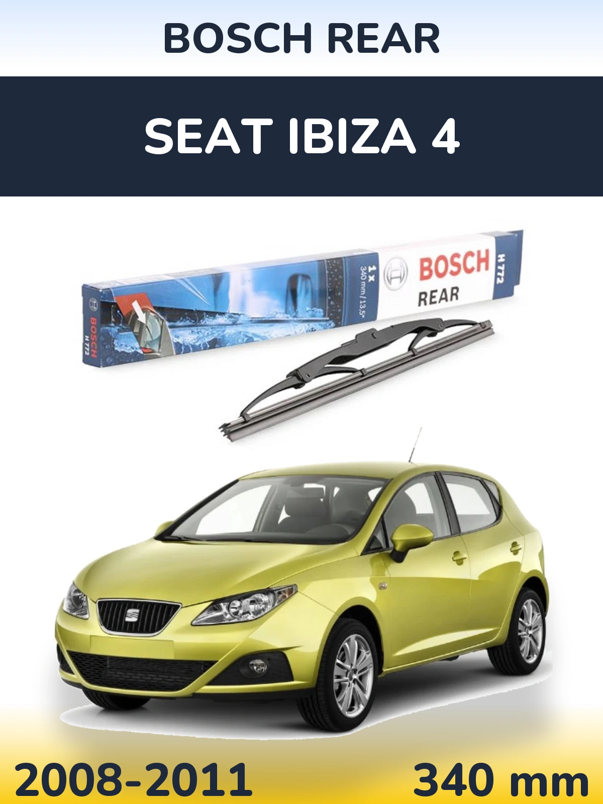 Задня щітка BOSCH Rear 340 мм для SEAT Ibiza 4 2008-2011