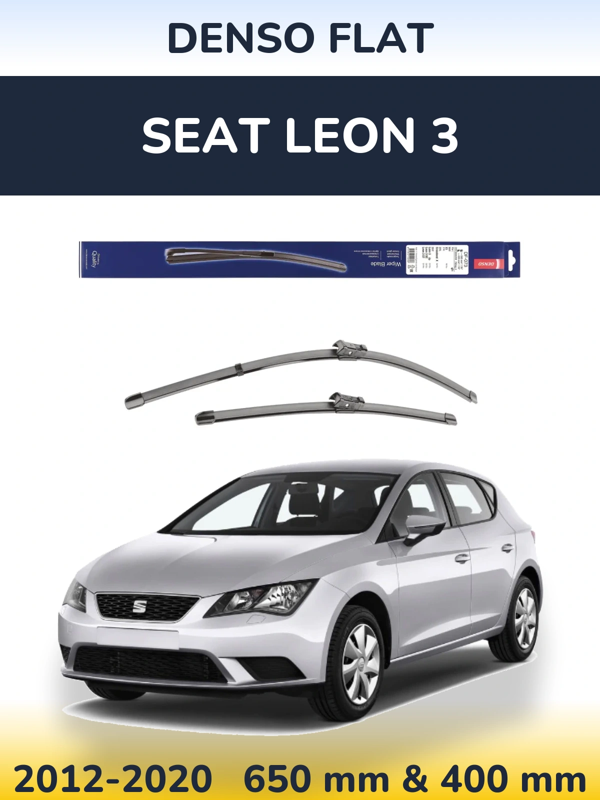 Комплект передніх щіток Denso Flat 650 & 400 мм для SEAT Leon 3 2012-2020