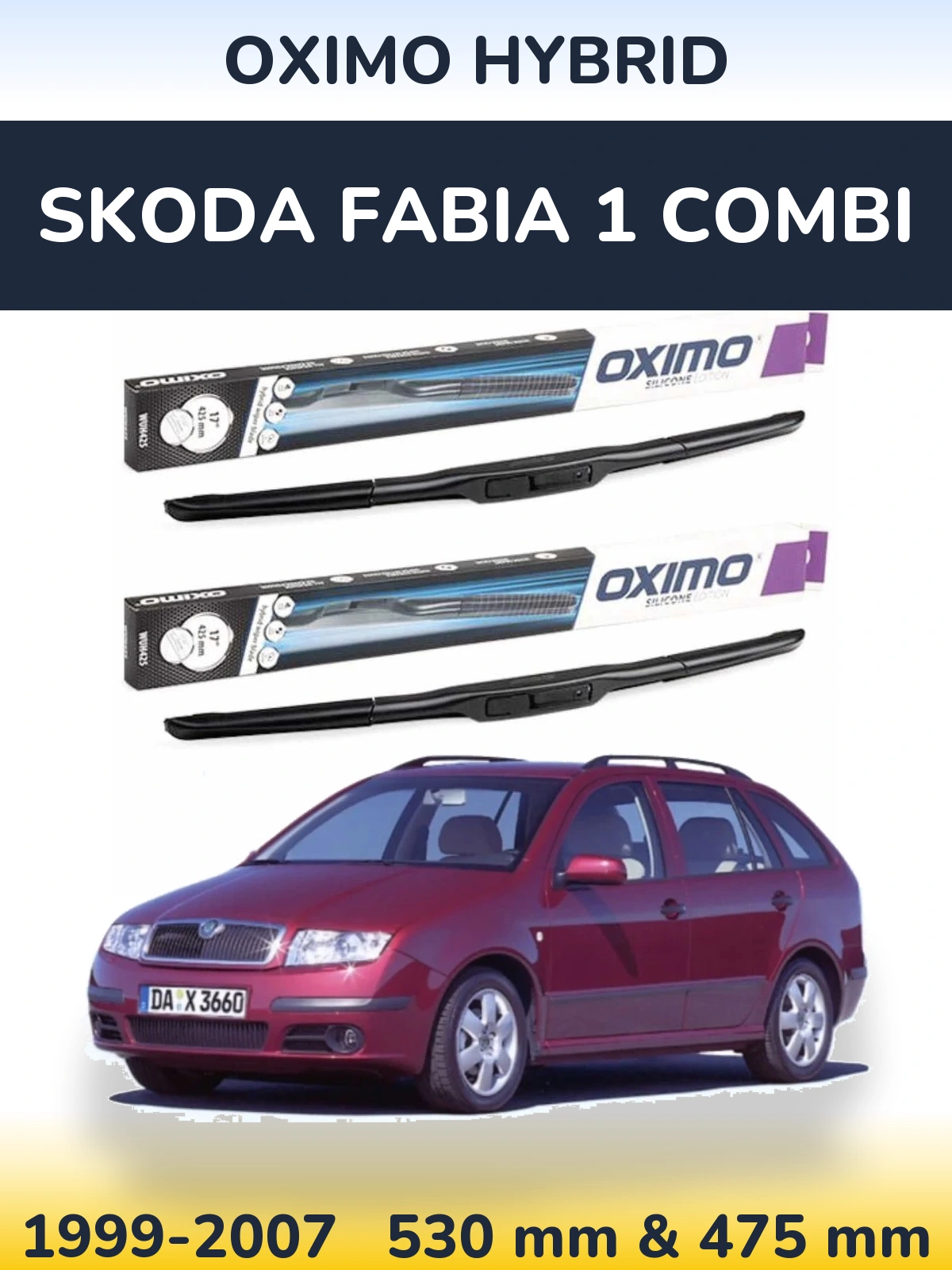 Front wiper blade set Oximo Hybrid 530 & 475 mm for Skoda Fabia 1 Combi 1999-2007