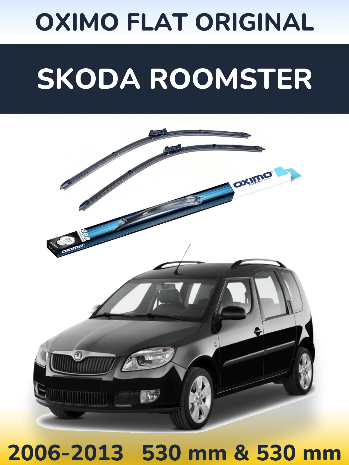 Комплект передних дворников Oximo Flat Original 530 & 530 мм для Skoda Roomster 2006-2013