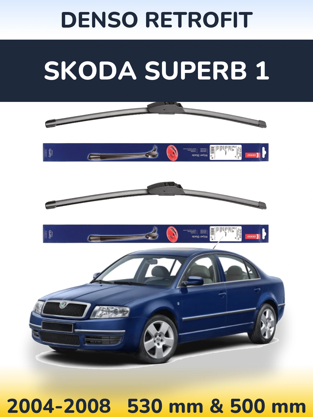 Комплект передніх щіток Denso Retrofit 530 & 500 мм для Skoda Superb 1 2004-2008