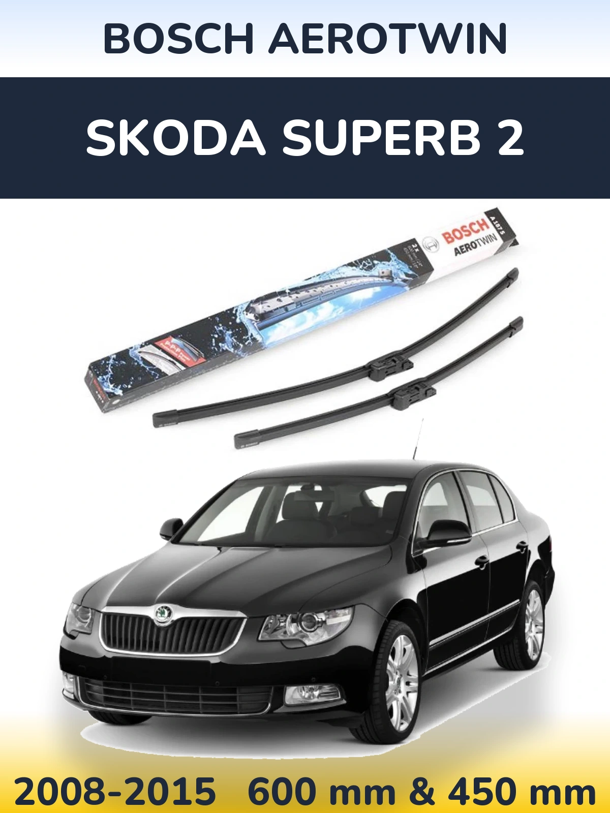 Комплект передніх щіток BOSCH AeroTwin 600 & 450 мм для Skoda Superb 2 2008-2015