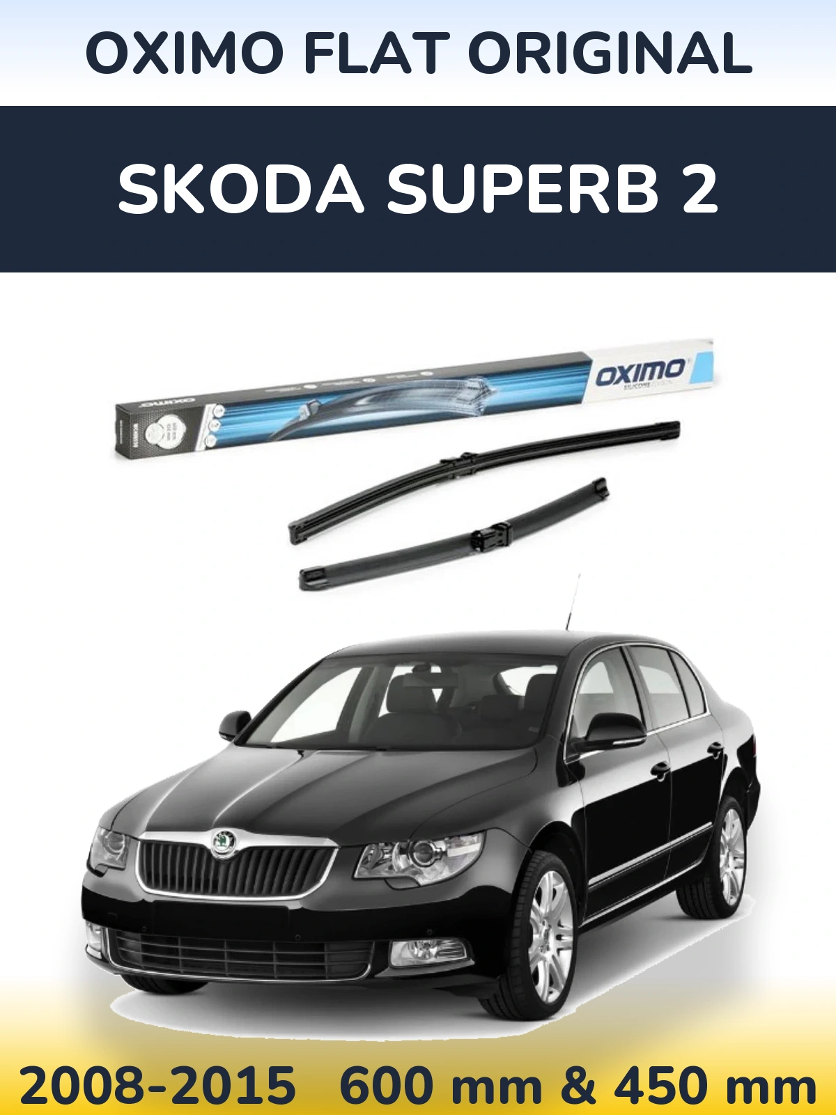 Комплект передніх щіток Oximo Flat Original 600 & 450 мм для Skoda Superb 2 2008-2015