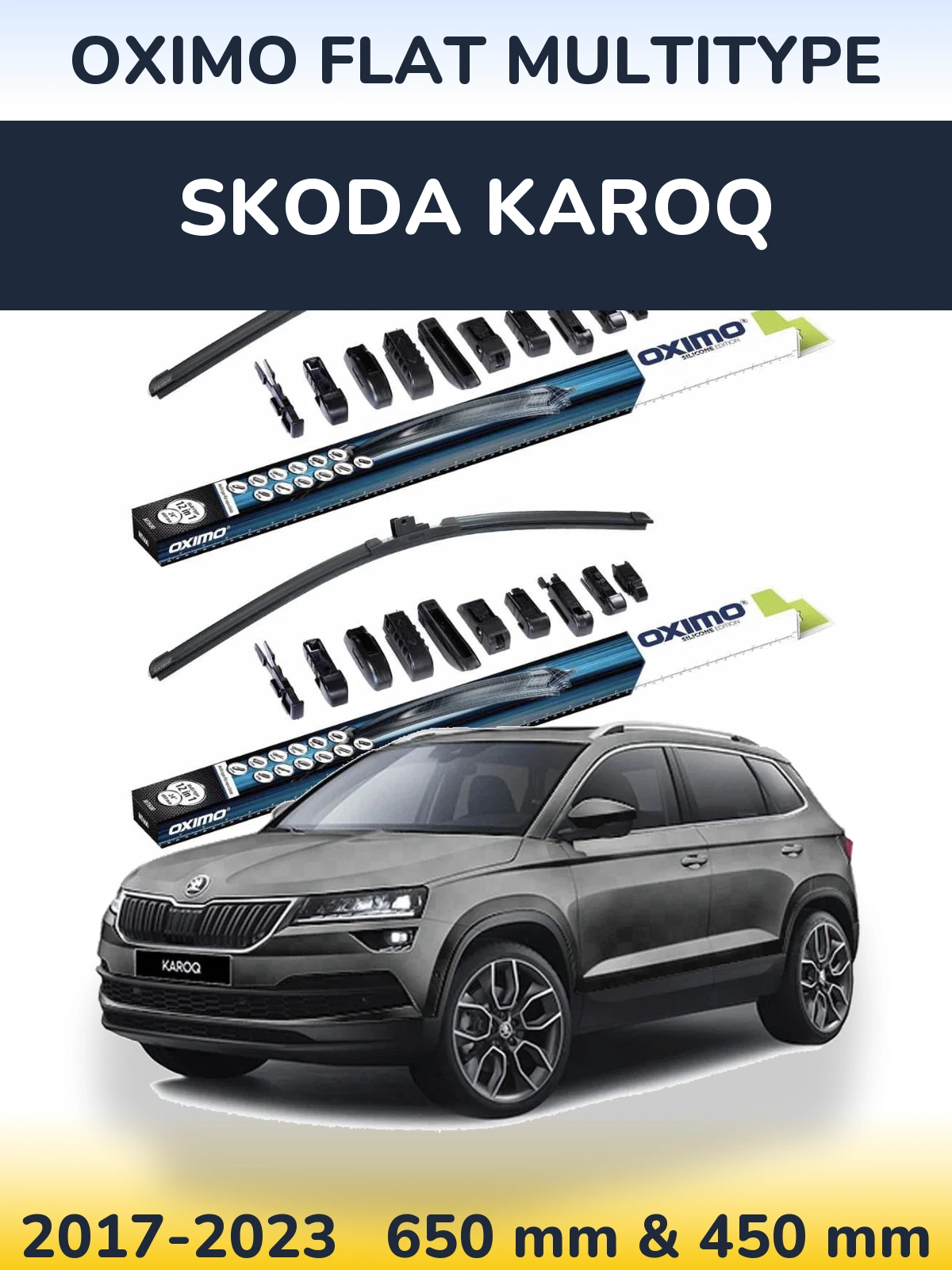 Front wiper blade set Oximo Flat MultiTüüpe 650 & 450 mm for Skoda Karoq 2017-2023