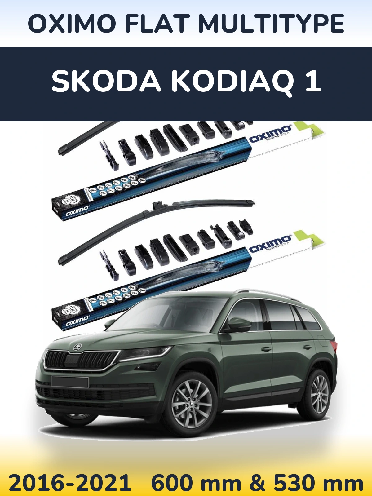 Комплект передніх щіток Oximo Flat MultiТипe 600 & 530 мм для Skoda Kodiaq 1 2016-2021