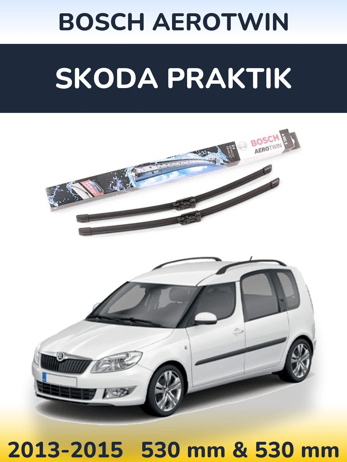 Комплект передних дворников BOSCH AeroTwin 530 & 530 мм для Skoda Praktik 2013-2015