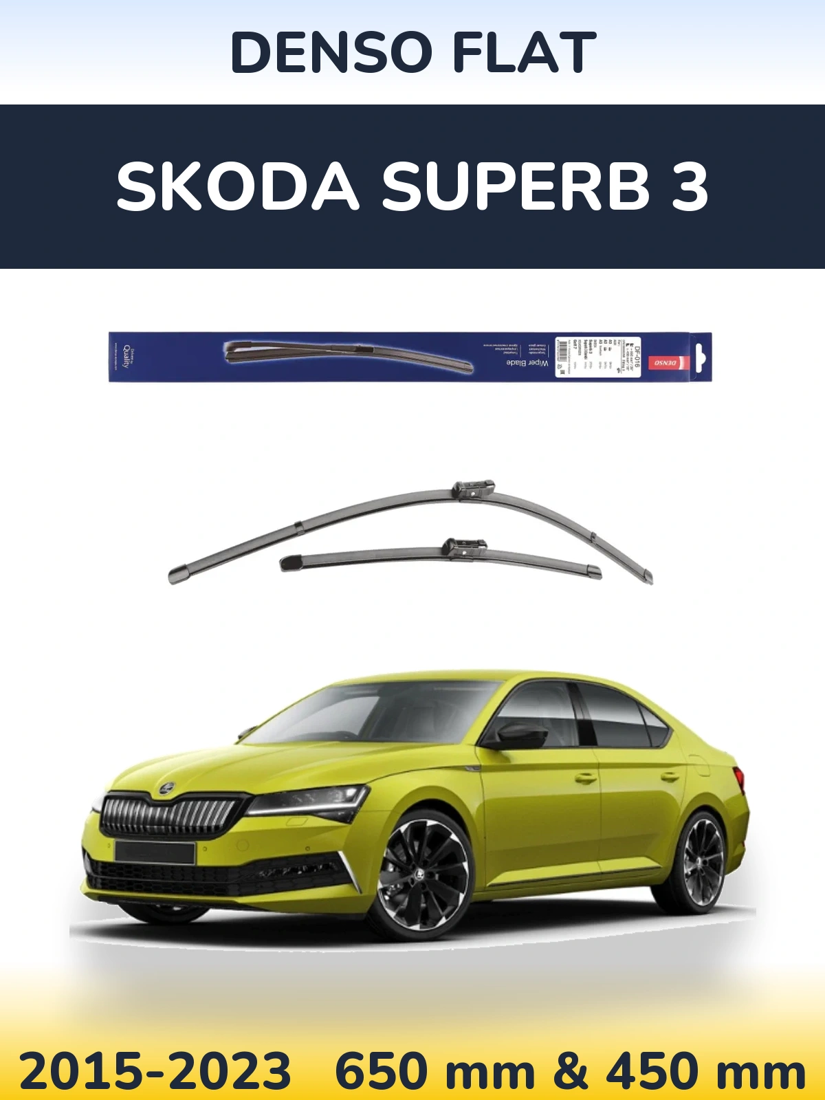 Комплект передних дворников Denso Flat 650 & 450 мм для Skoda Superb 3 2015-2023