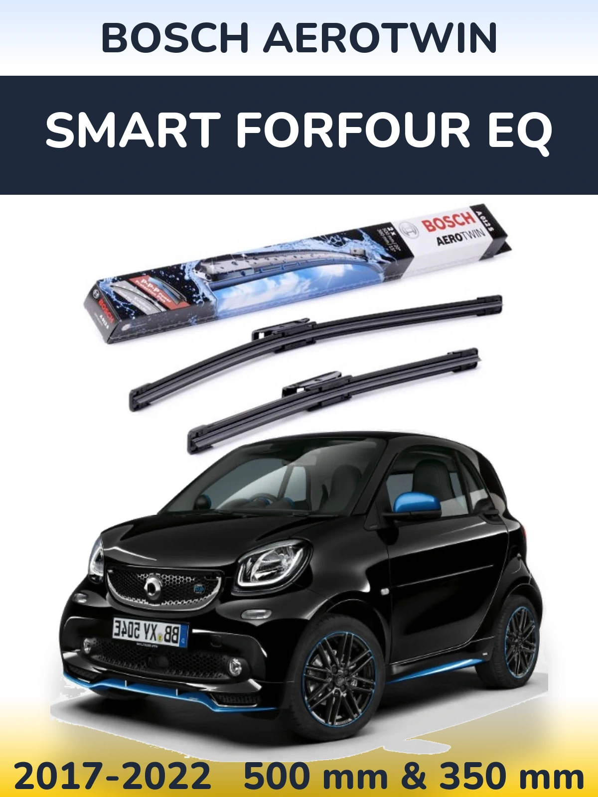 Комплект передних дворников BOSCH AeroTwin 500 & 360 мм для Smart Forfour EQ 2017-2022