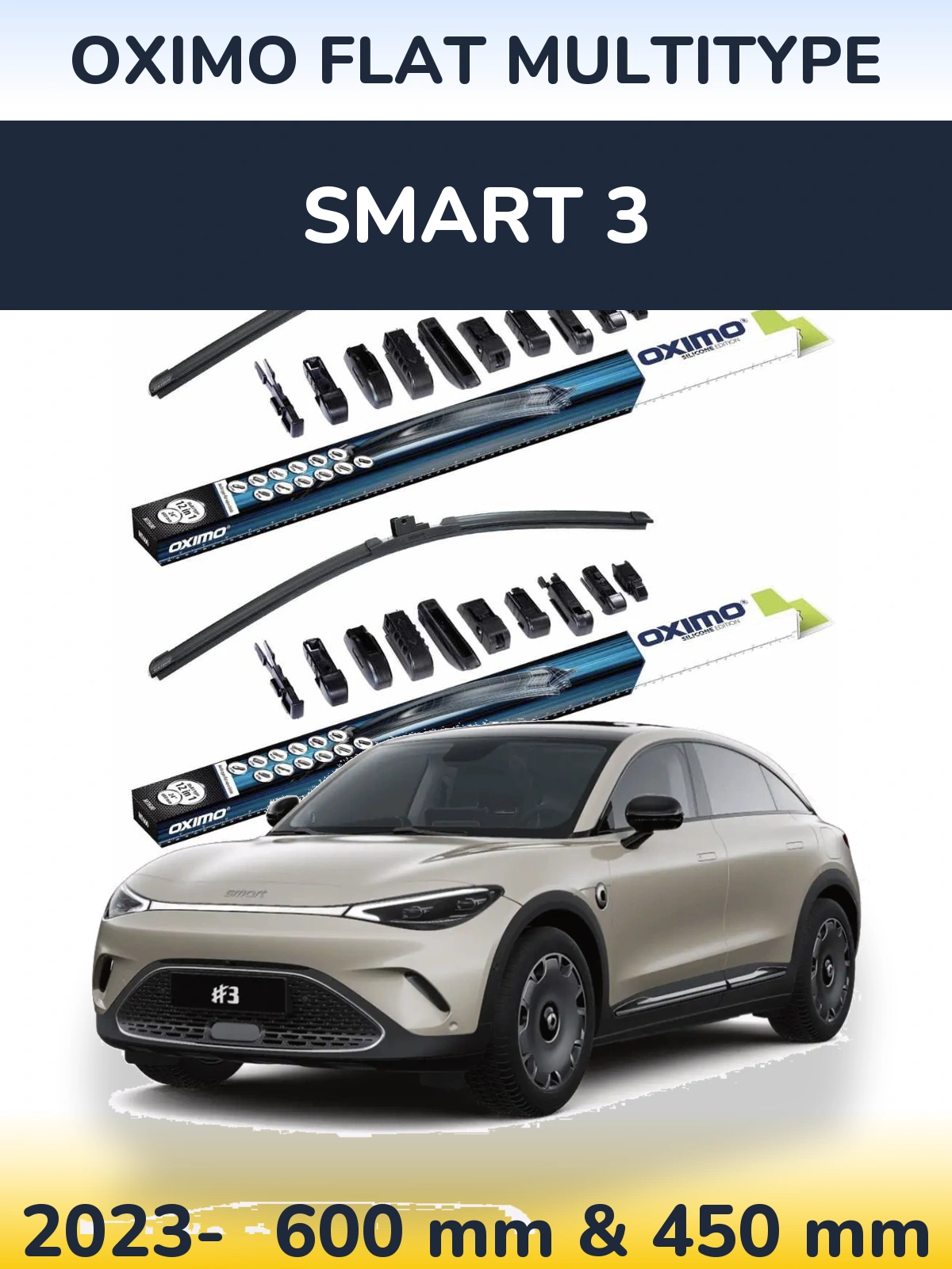 Front wiper blade set Oximo Flat MultiTüüpe 600 & 450 mm for Smart 3 2023-2026
