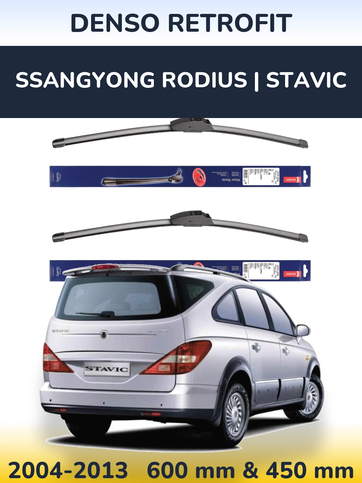 Комплект передніх щіток Denso Retrofit 600 & 450 мм для SsangYong Rodius | Stavic 2004-2013