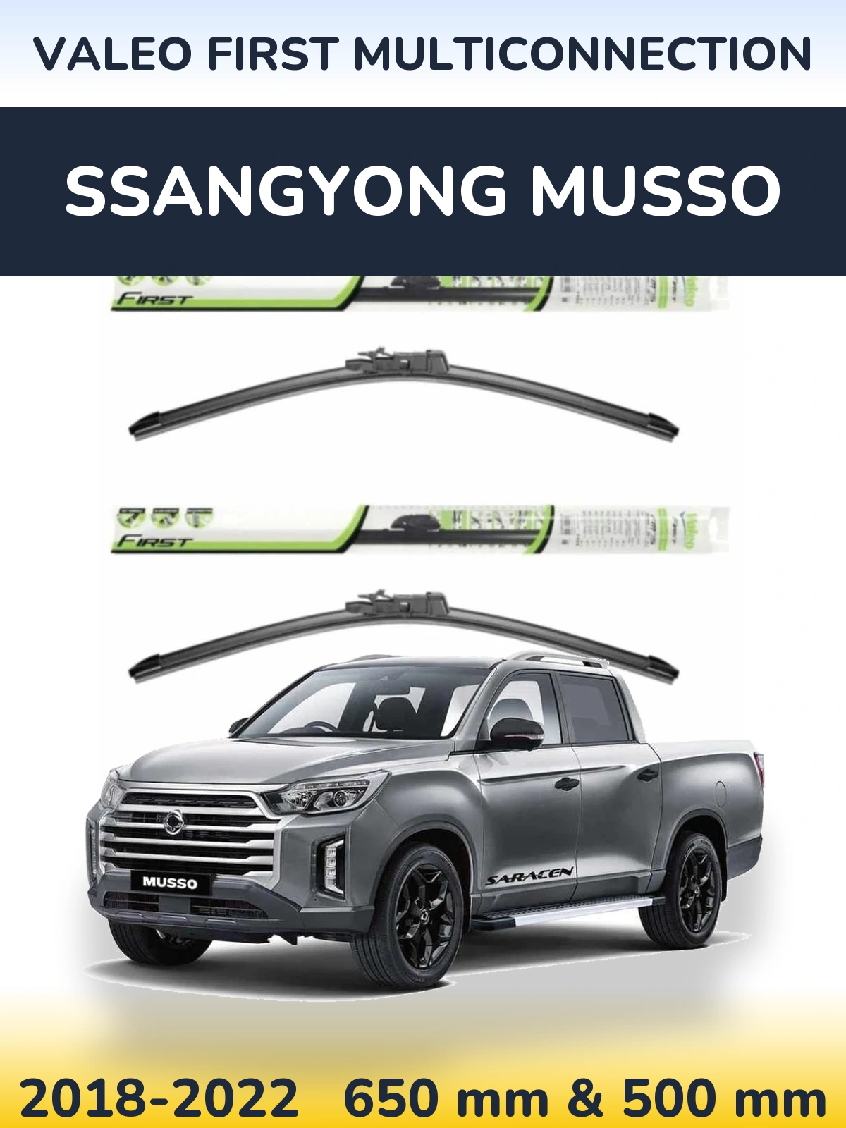 Комплект передніх щіток Valeo First MultiConnection 650 & 500 мм для SsangYong Musso 2018-2022