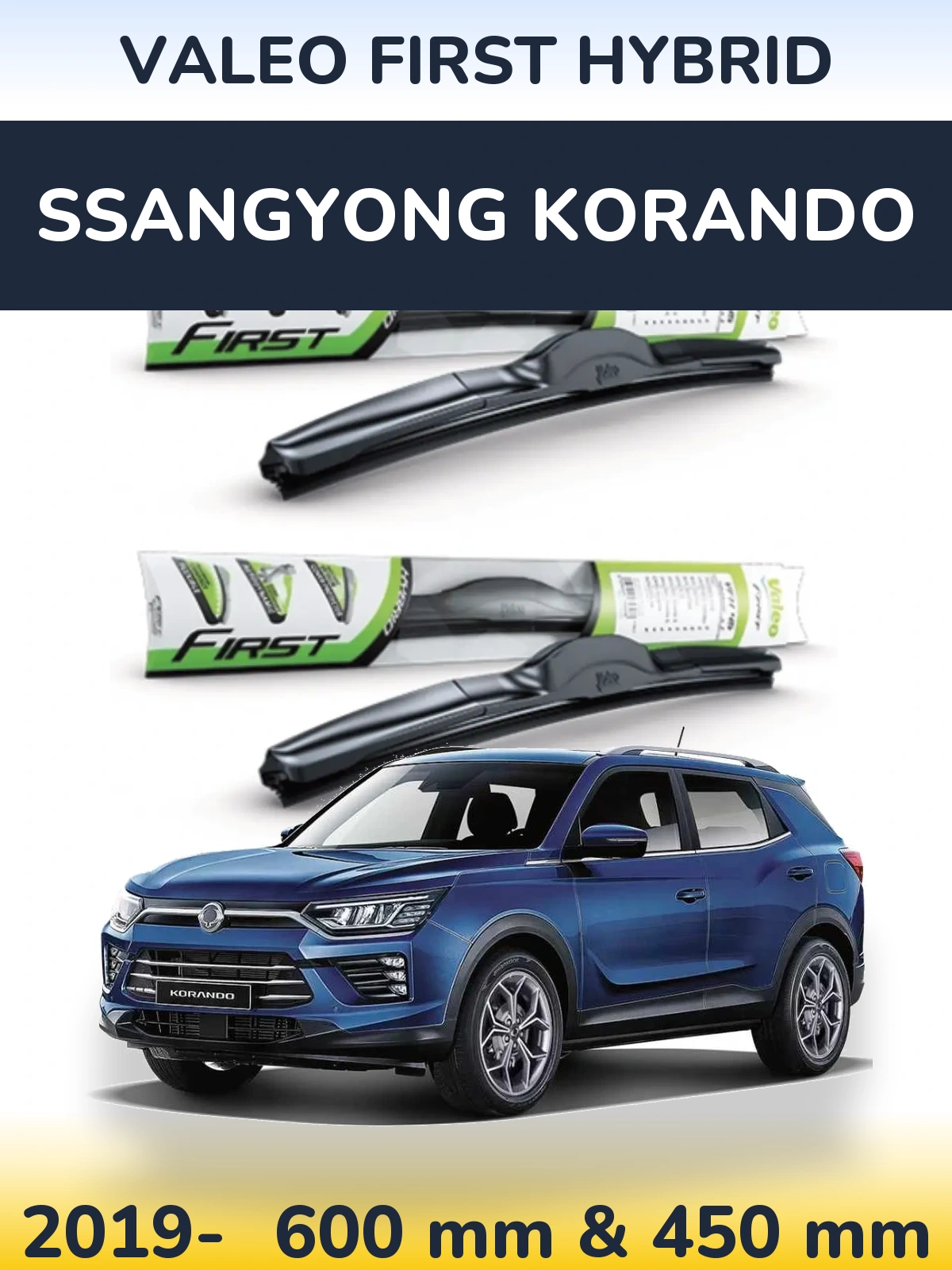 Front wiper blade set Valeo First Hybrid 600 & 450 mm for SsangYong Korando 2019-2026