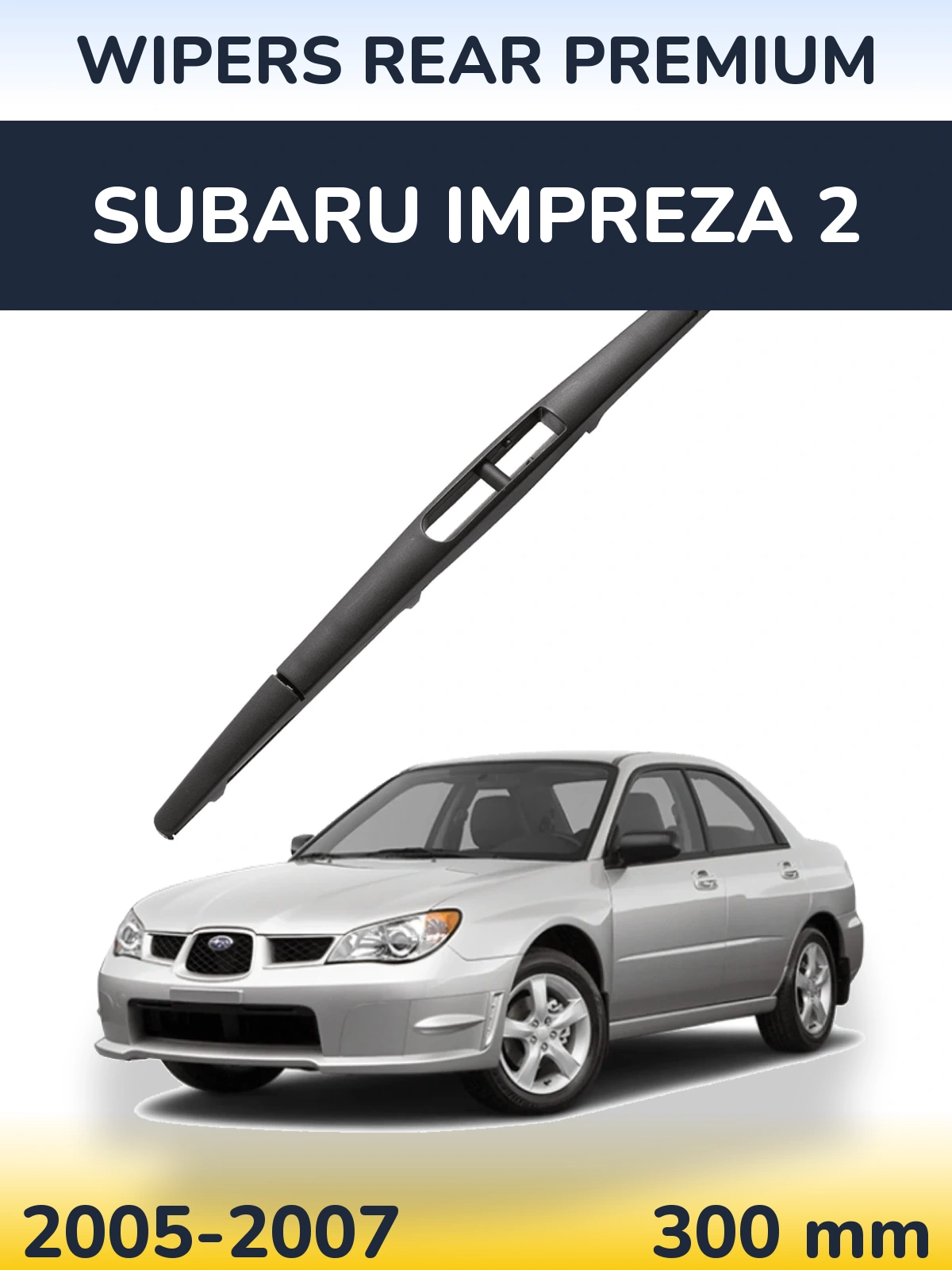 Rear wiper blade WIPERS REAR PREMIUM 300 mm for Subaru Impreza 2 2005-2007